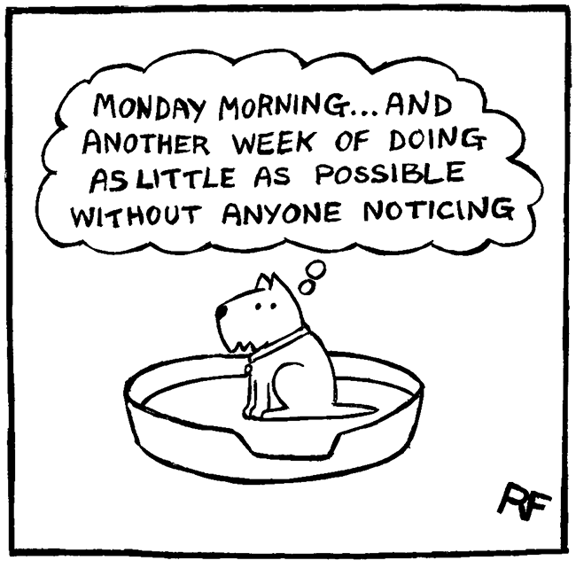 Monday Morning - Doing As Little As Possible