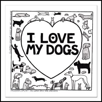 I Love my Dogs Magnet - Off The leash Dog Cartoons by Rupert Fawcett