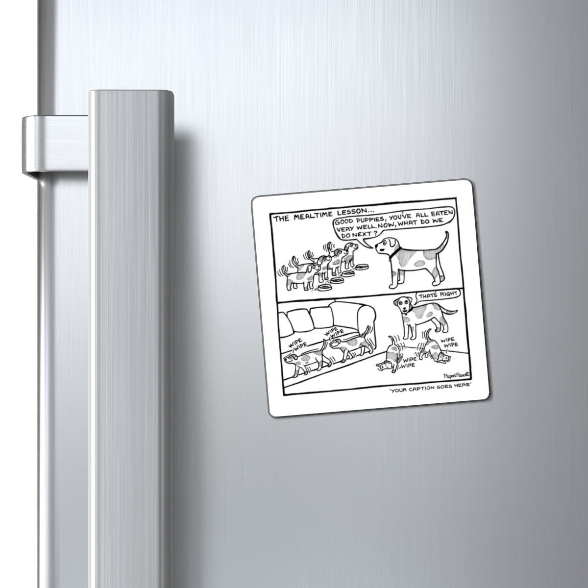 At Puppy School - The Meal Time Lesson - Magnets