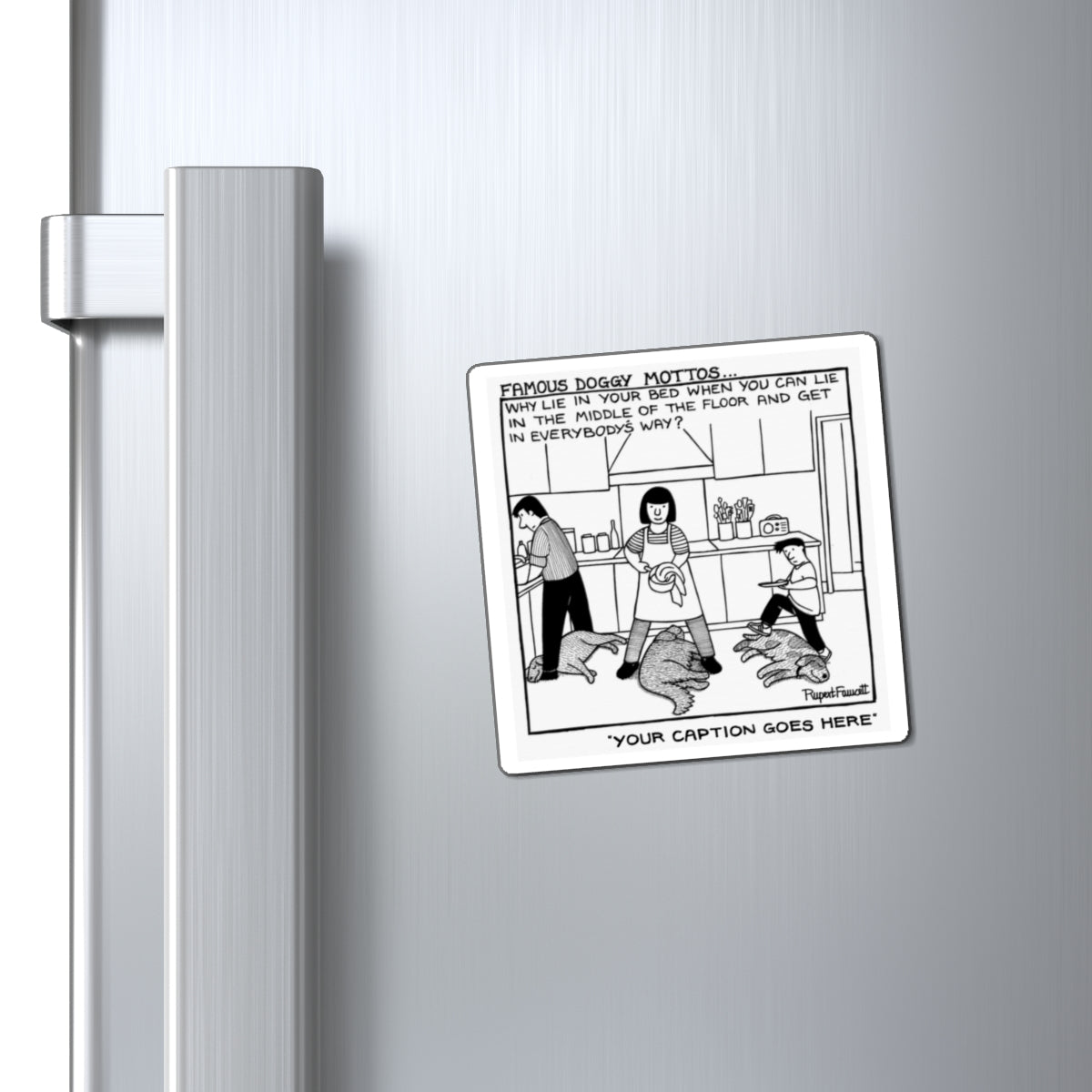 Famous Doggy Mottos - Magnet