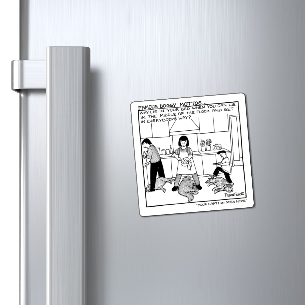 Famous Doggy Mottos - Magnet