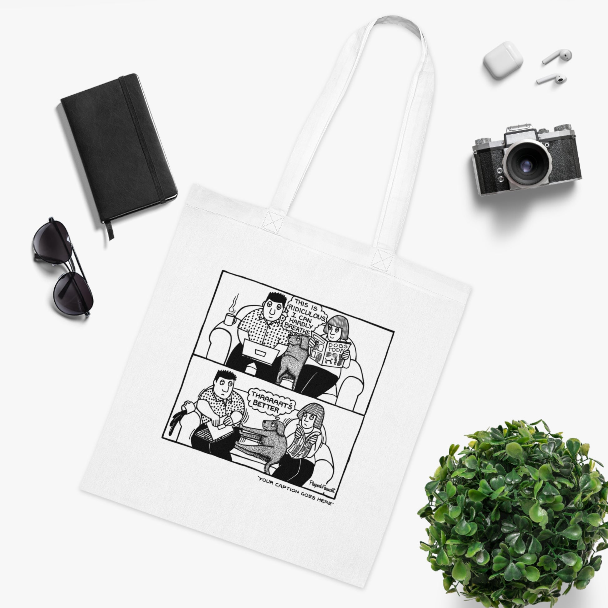 That's Better - 2 - Tote Bag