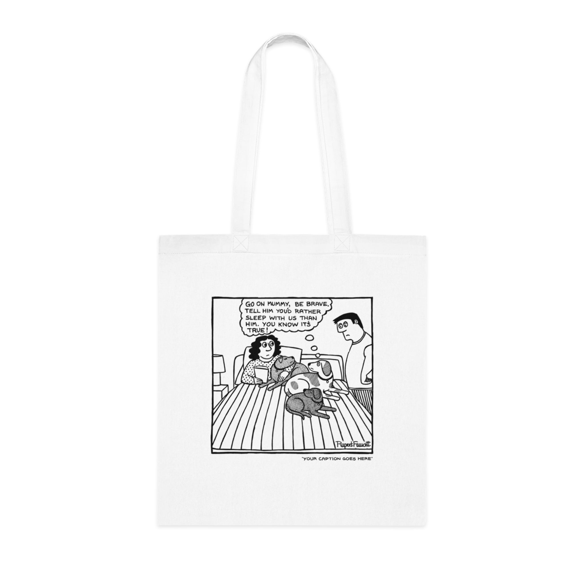 Go On Mummy, Be Brave… - Tote Bag