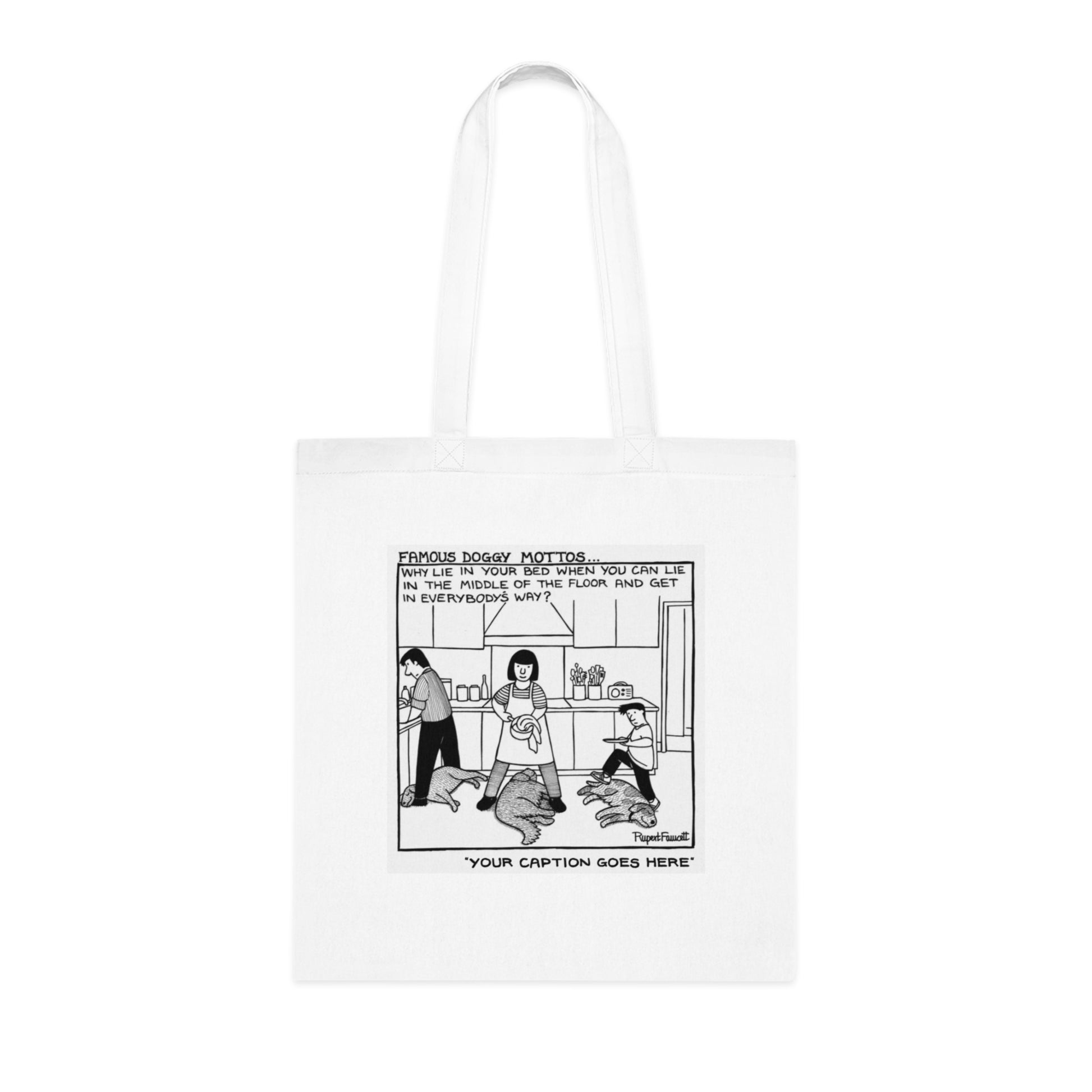 Famous Doggy Mottos - Tote Bag