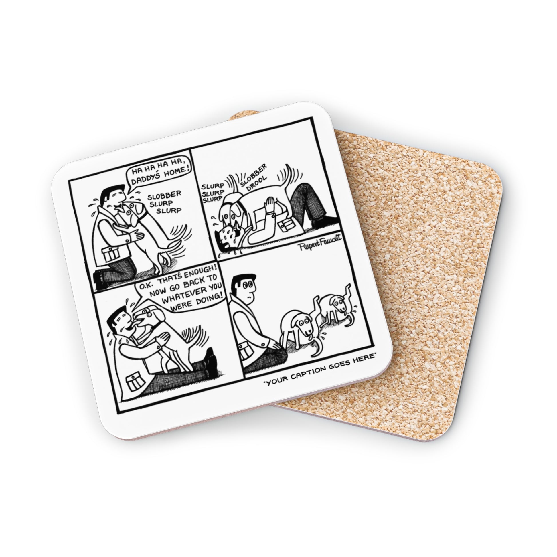 Daddy's Home - Coaster