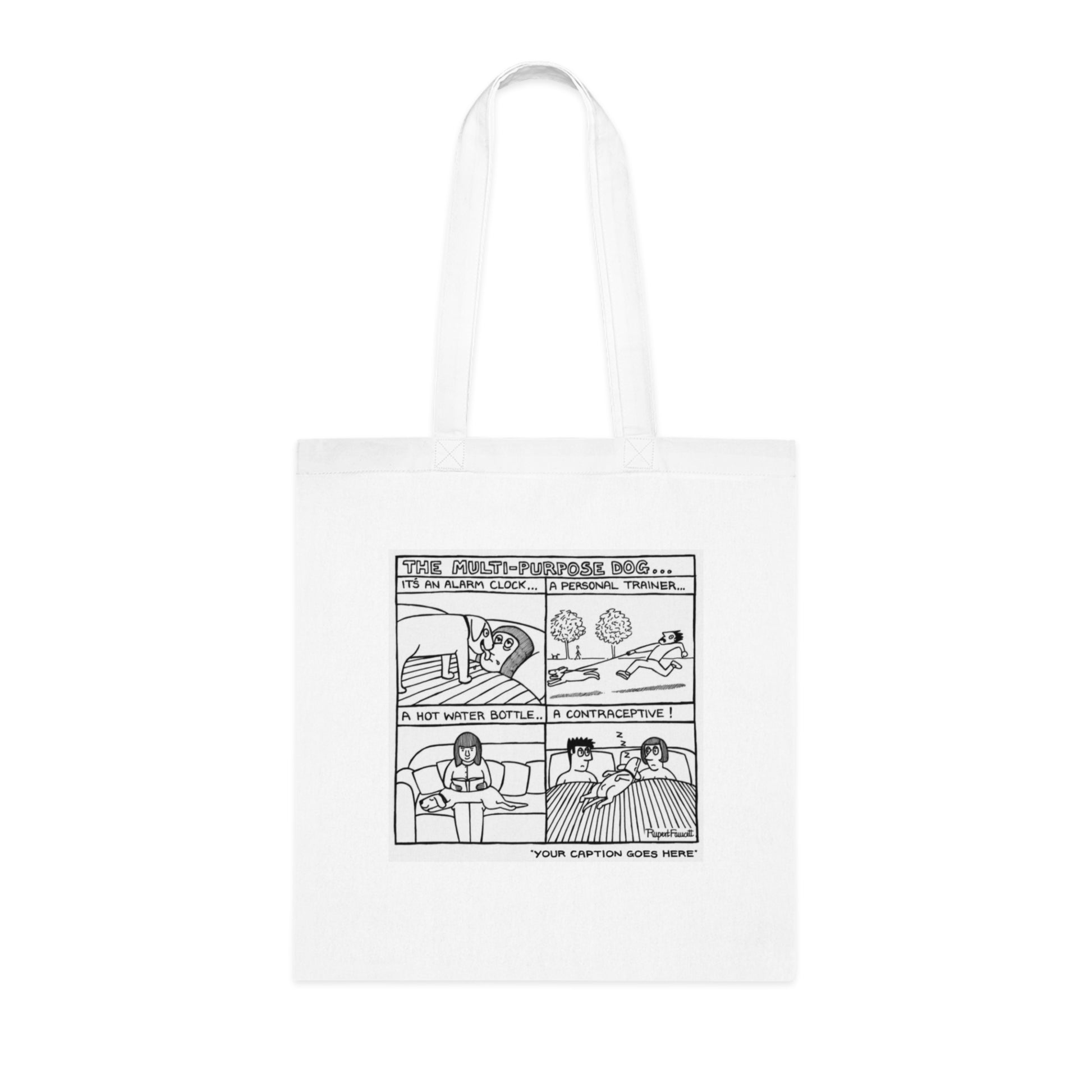 The Multi-Purpose Dog - Tote Bag