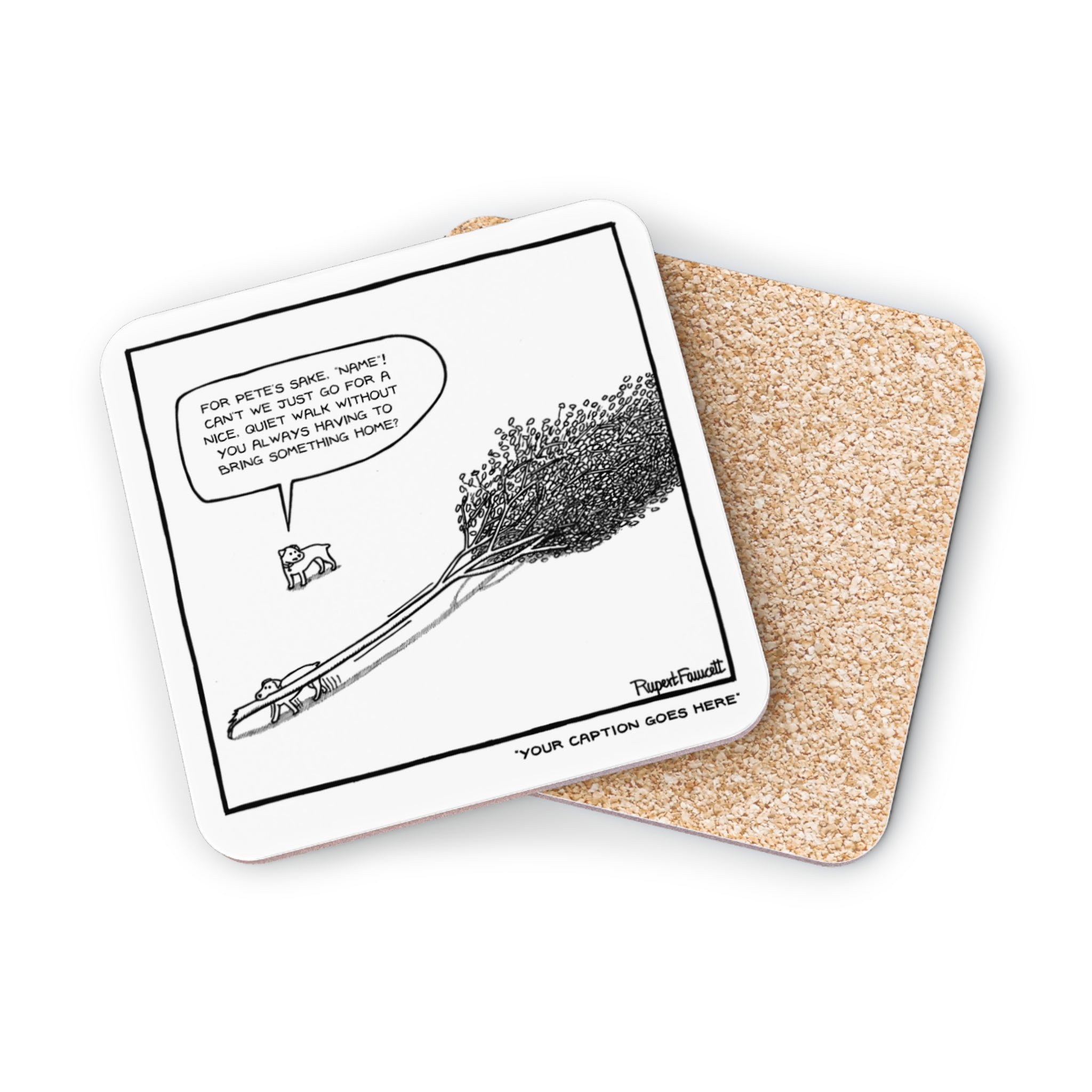 For Pete's Sake Bertie - Coaster