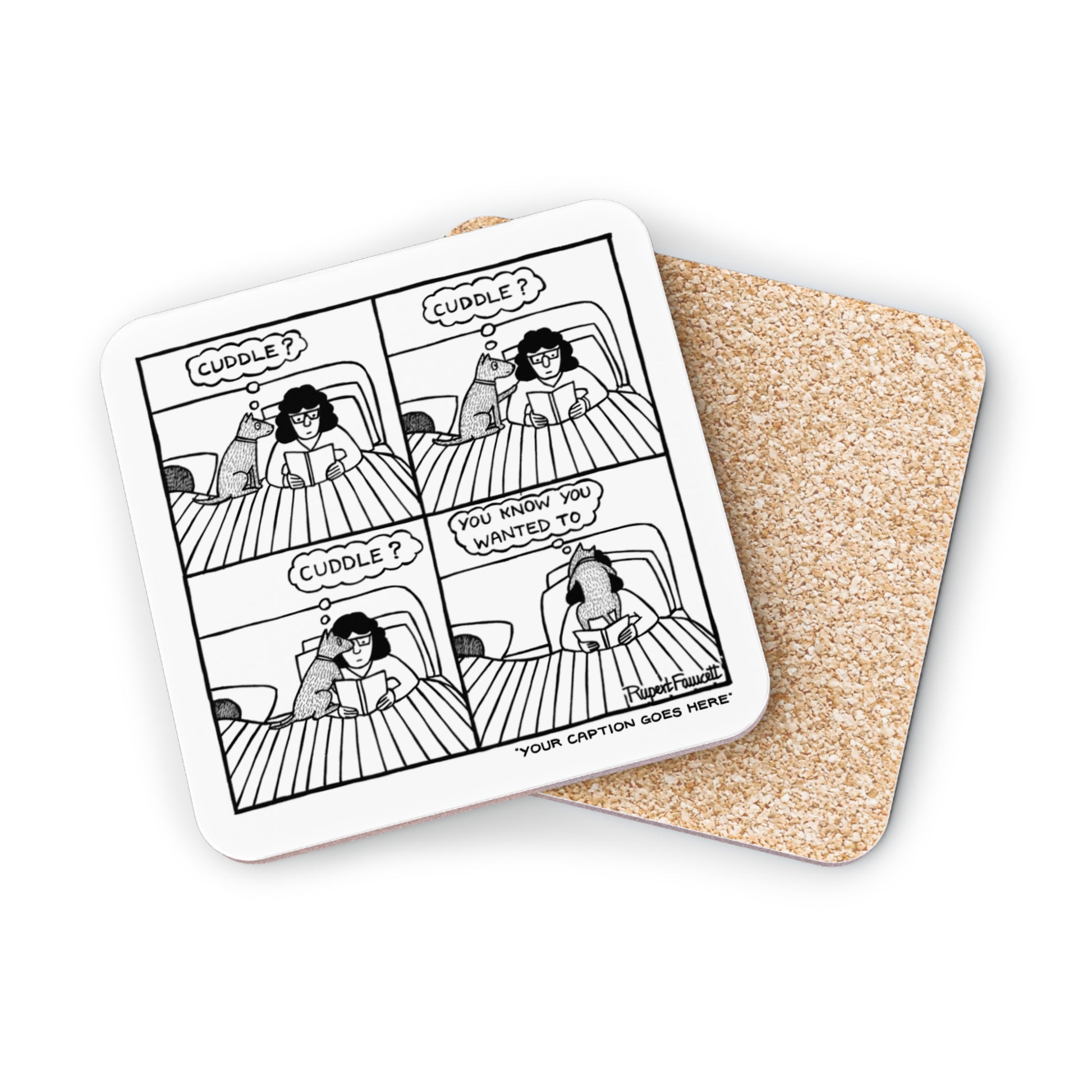 Cuddle, Cuddle, Cuddle - Coaster