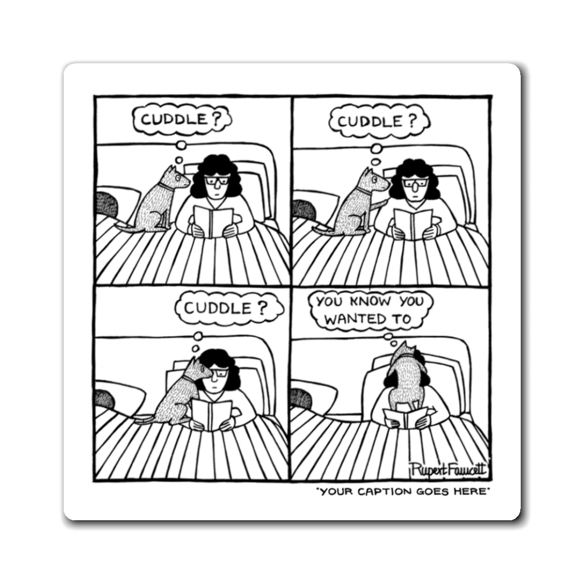 Cuddle, Cuddle, Cuddle - Magnets