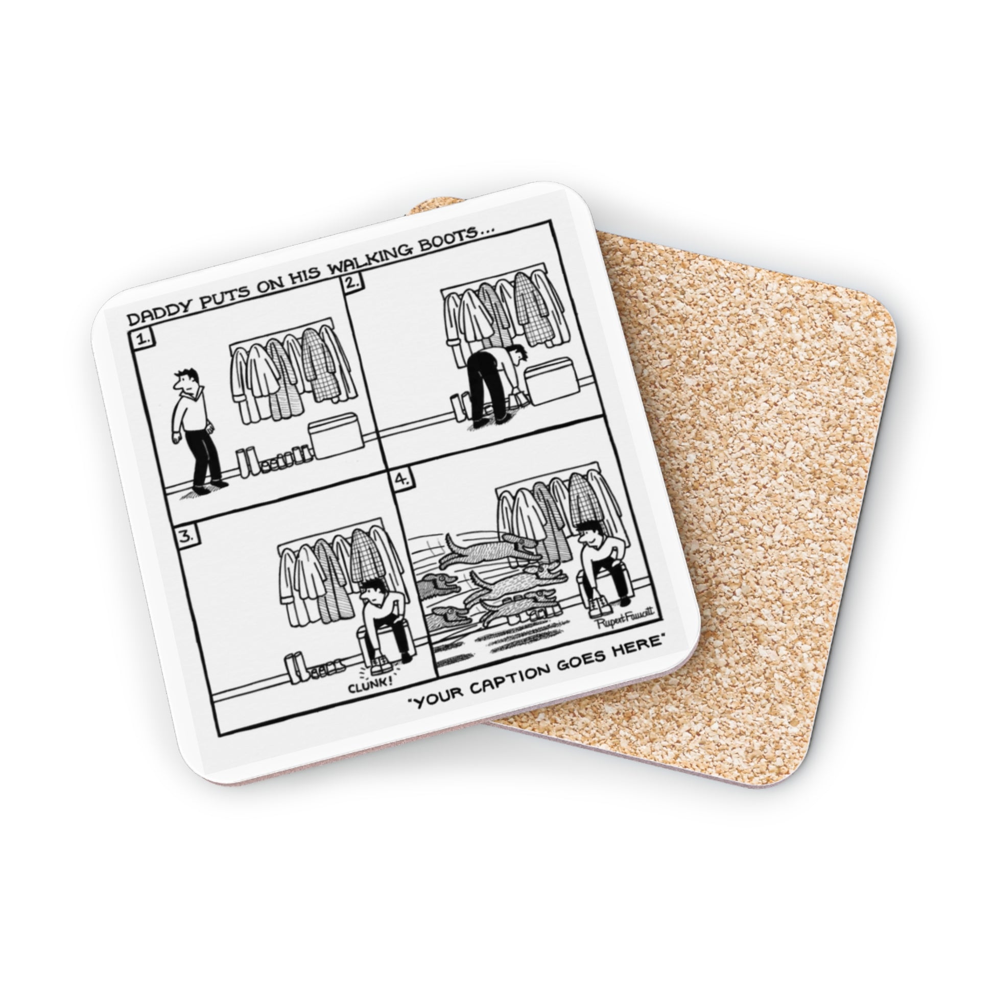 Daddy Puts On His Walking Boots - Coaster