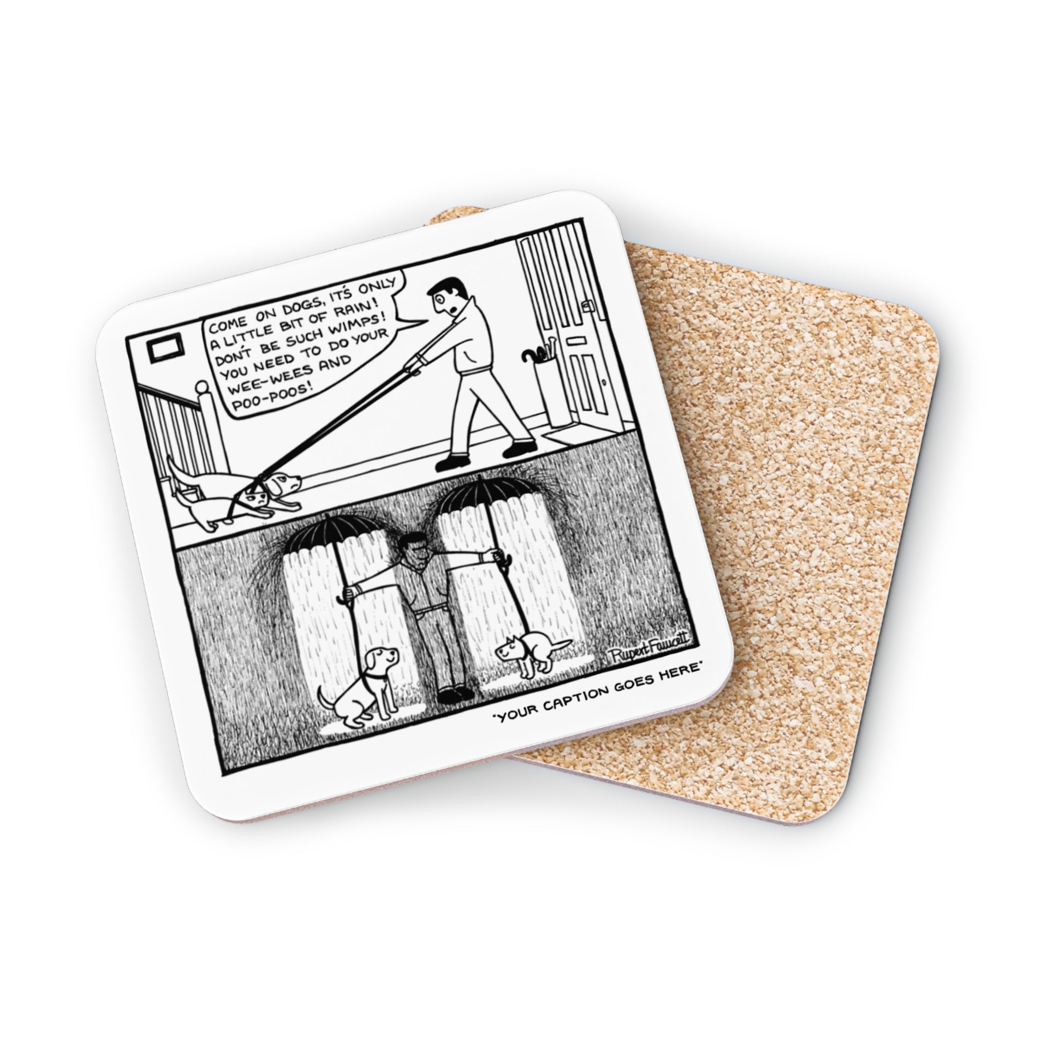 It's Only A Little Bit Of Rain - Coaster