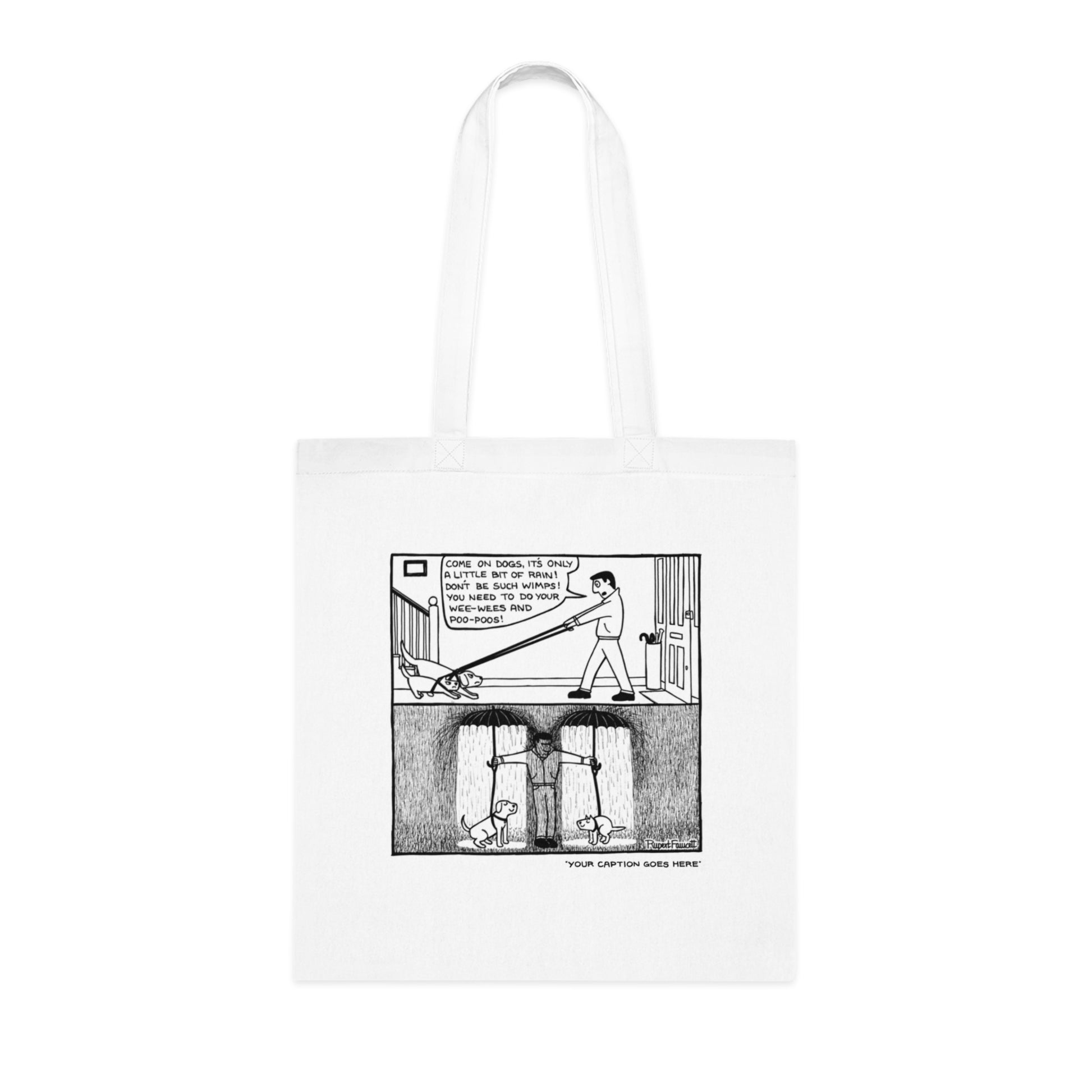 It's Only A Little Bit Of Rain - Tote Bag