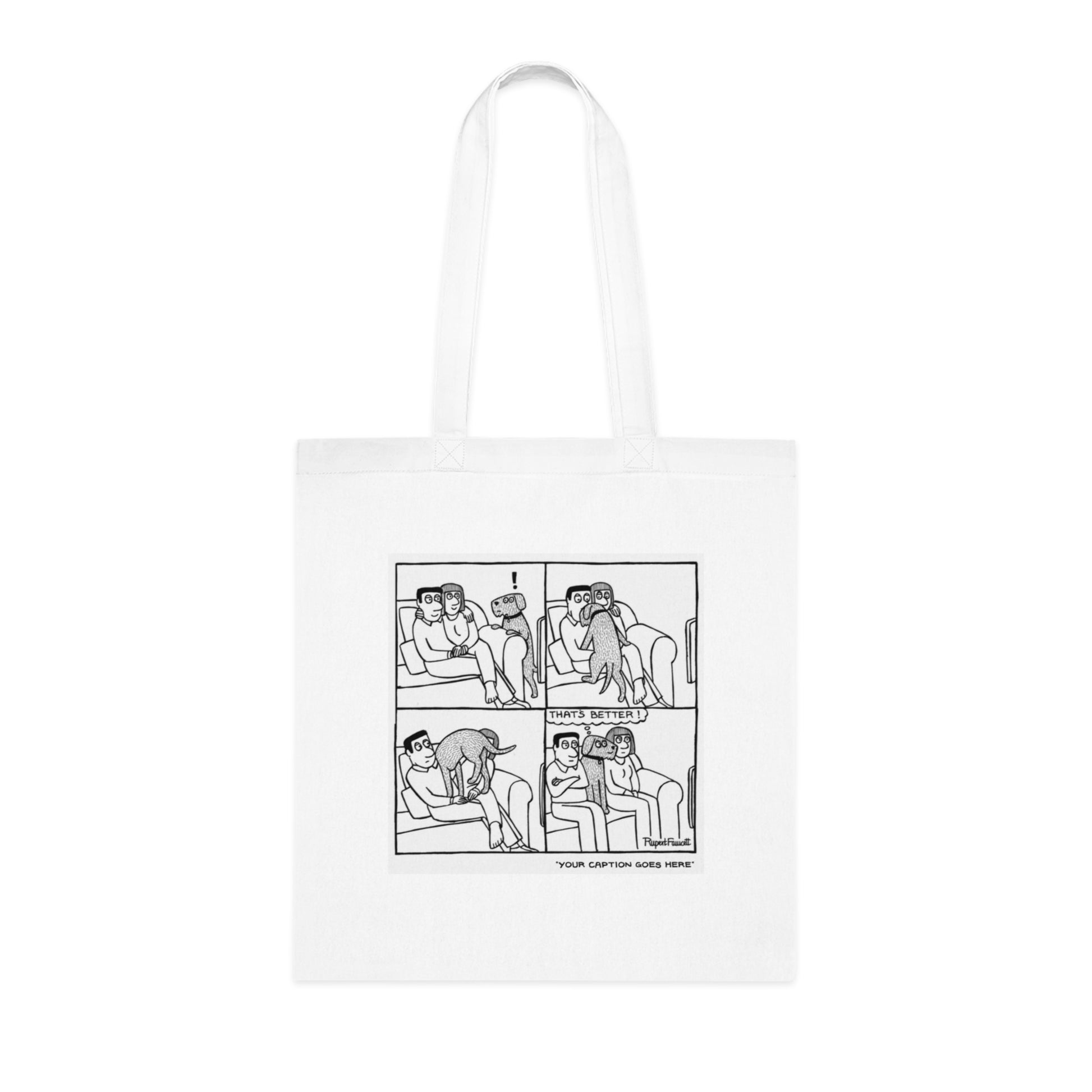 That's Better - Tote Bag