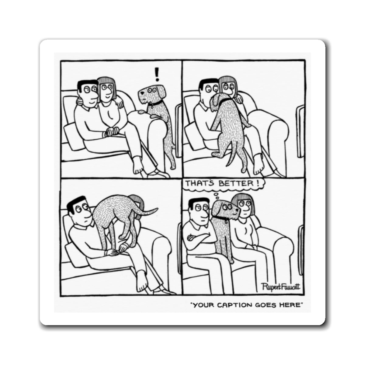 That's Better - Magnet