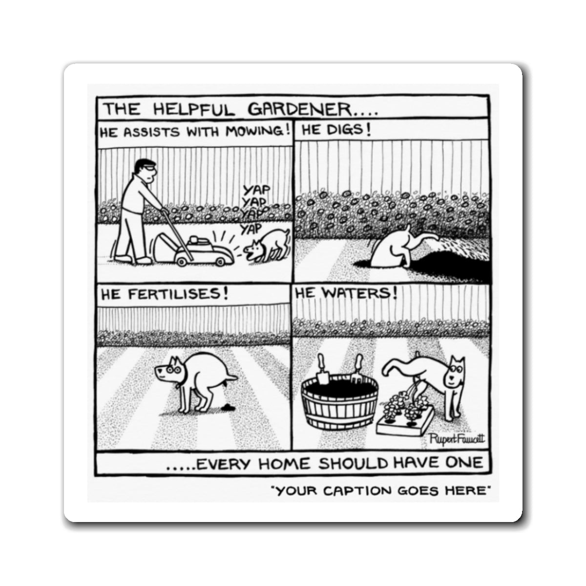 The Helpful Gardener - Magnet