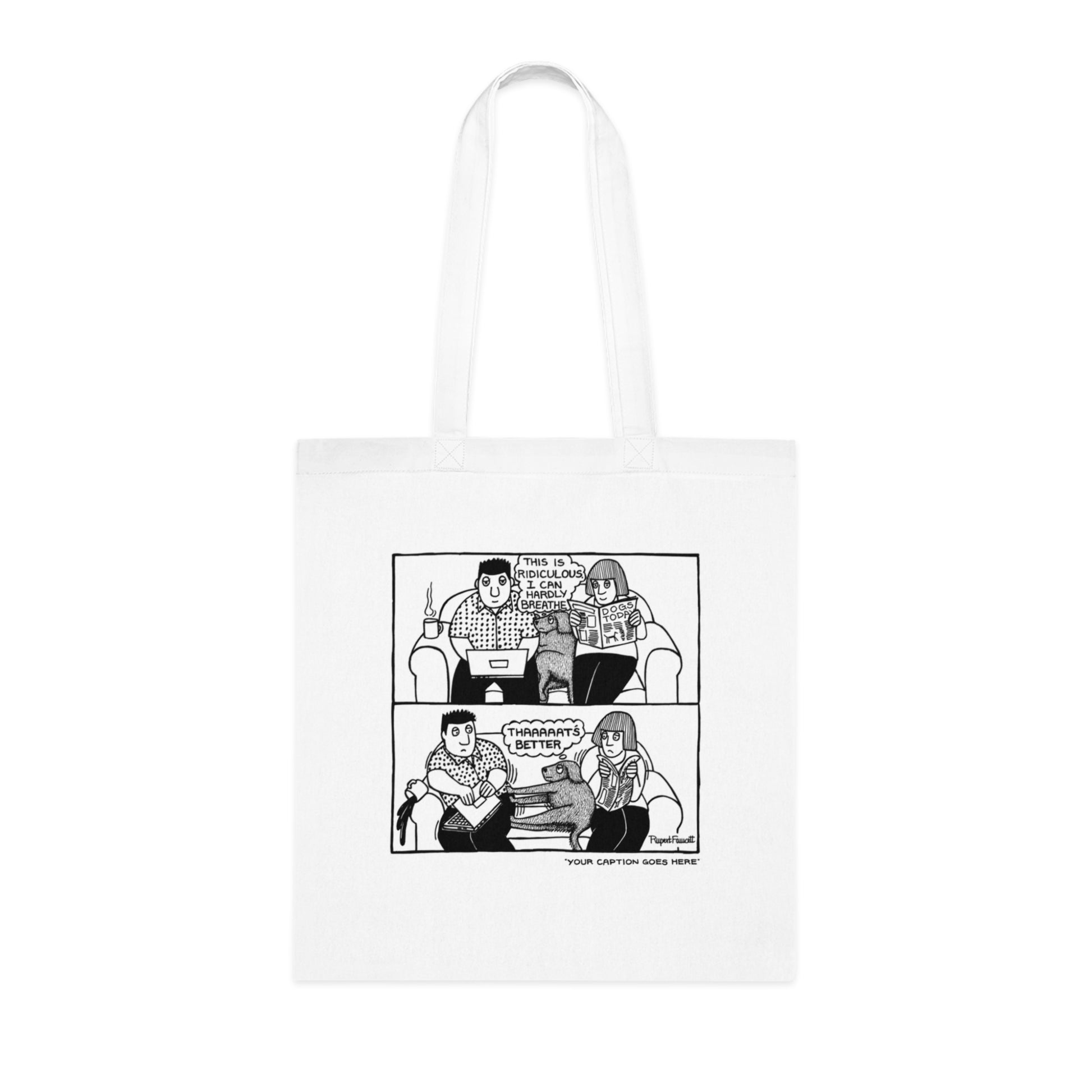 That's Better - 2 - Tote Bag