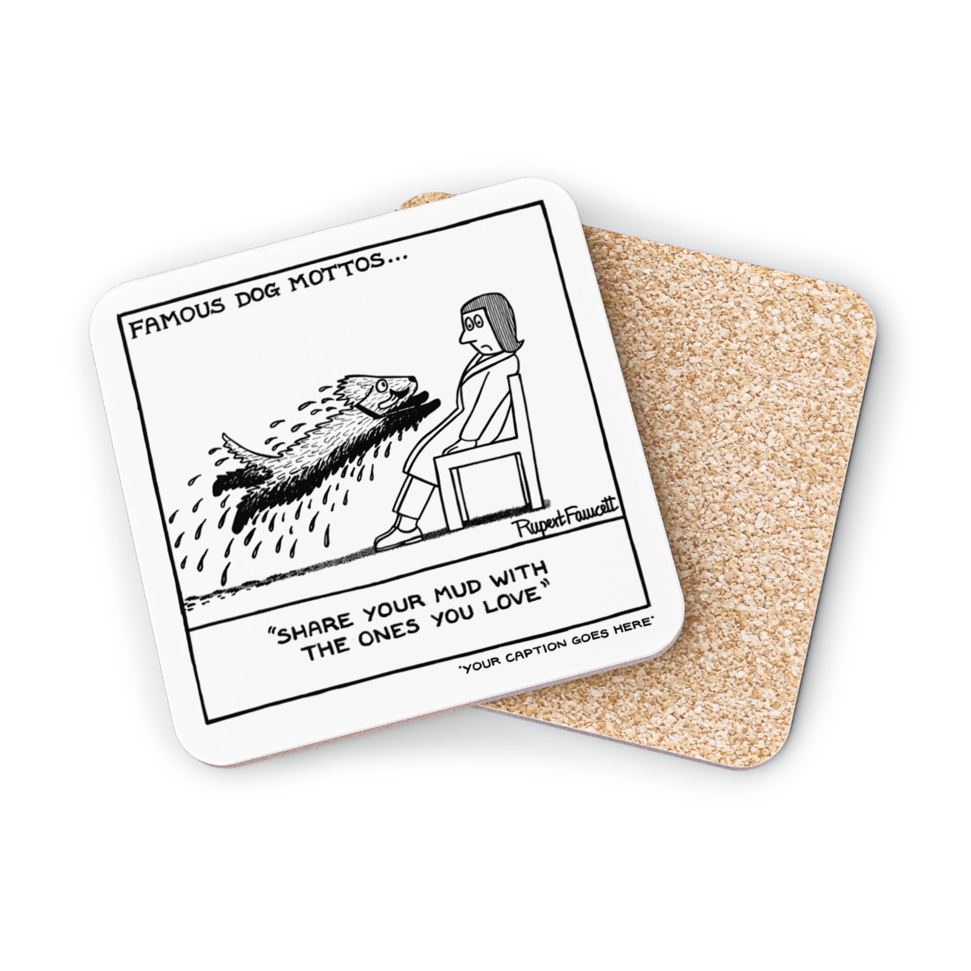 Famous Doggy Mottos - 2 - Coaster