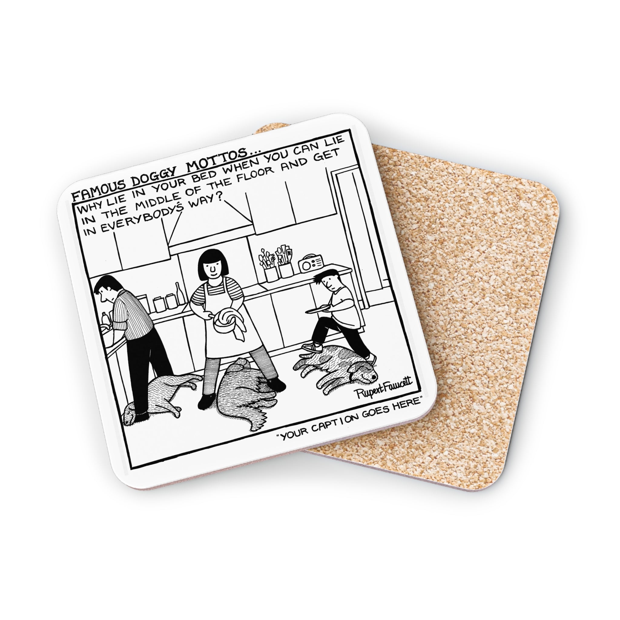 Famous Doggy Mottos - Coaster