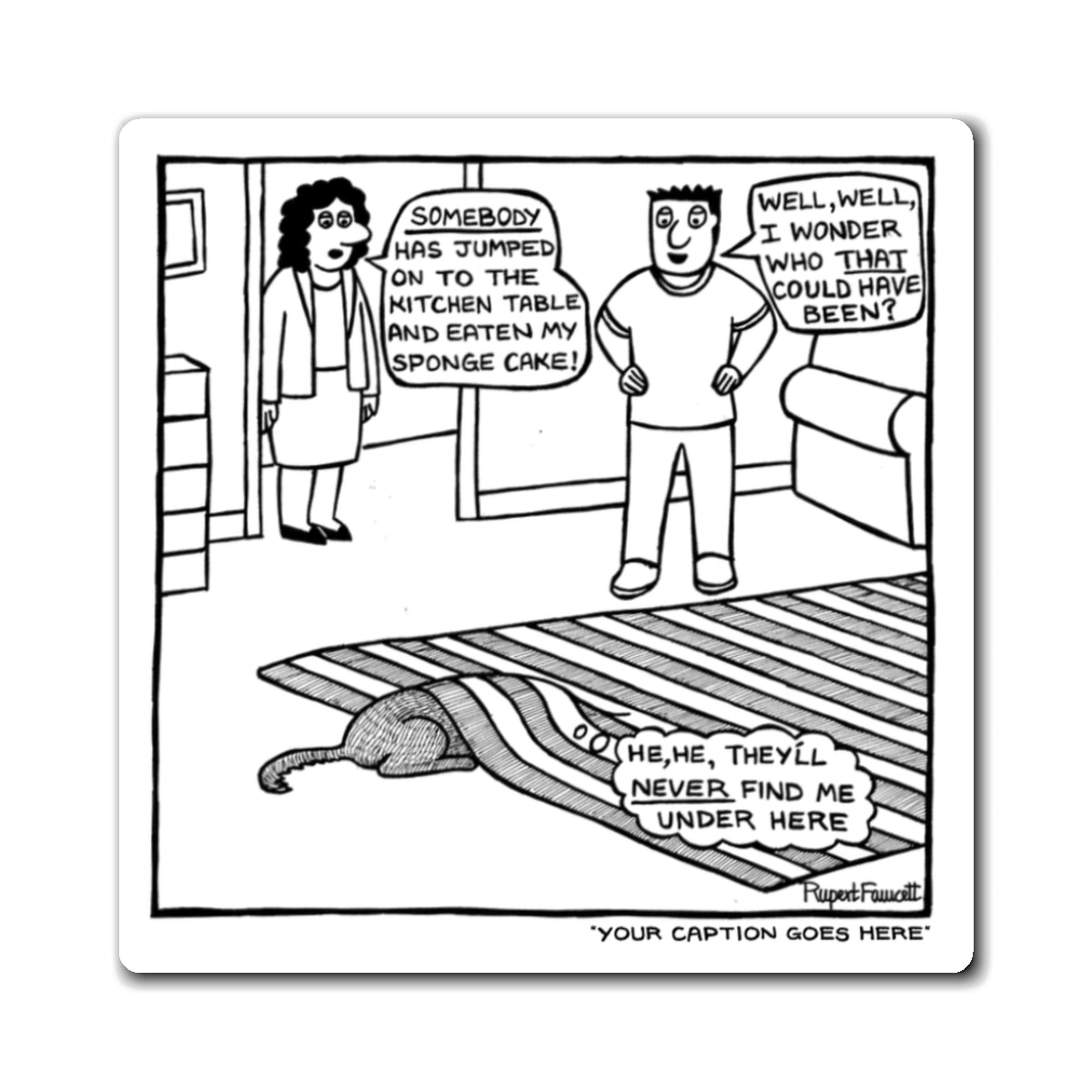 Somebody Has Jumped On The Kitchen Table - Magnets