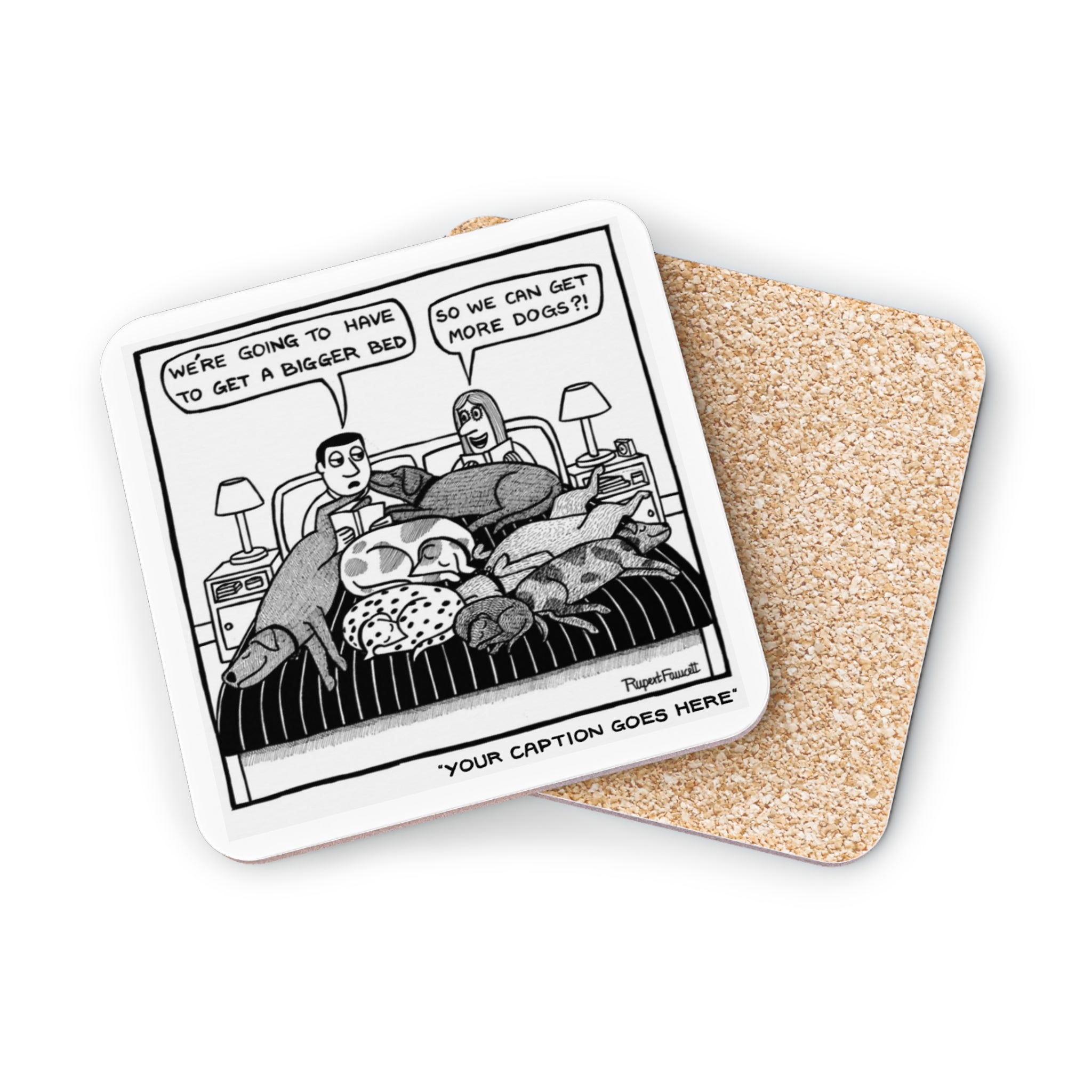 We're Going To Have To Get a Bigger Bed - Coaster