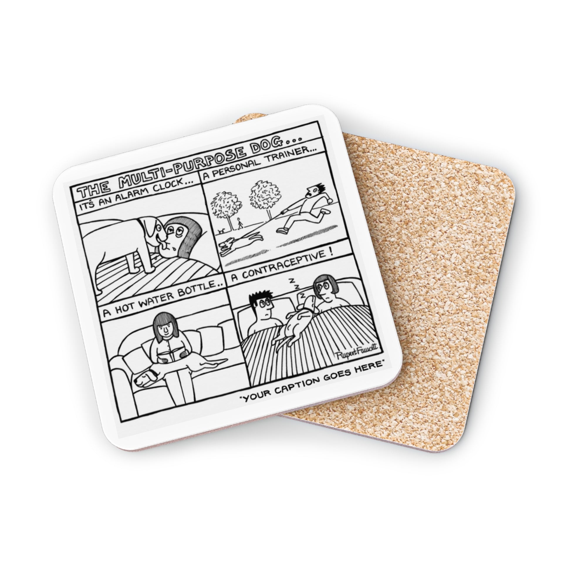 The Multi-Purpose Dog - Coaster