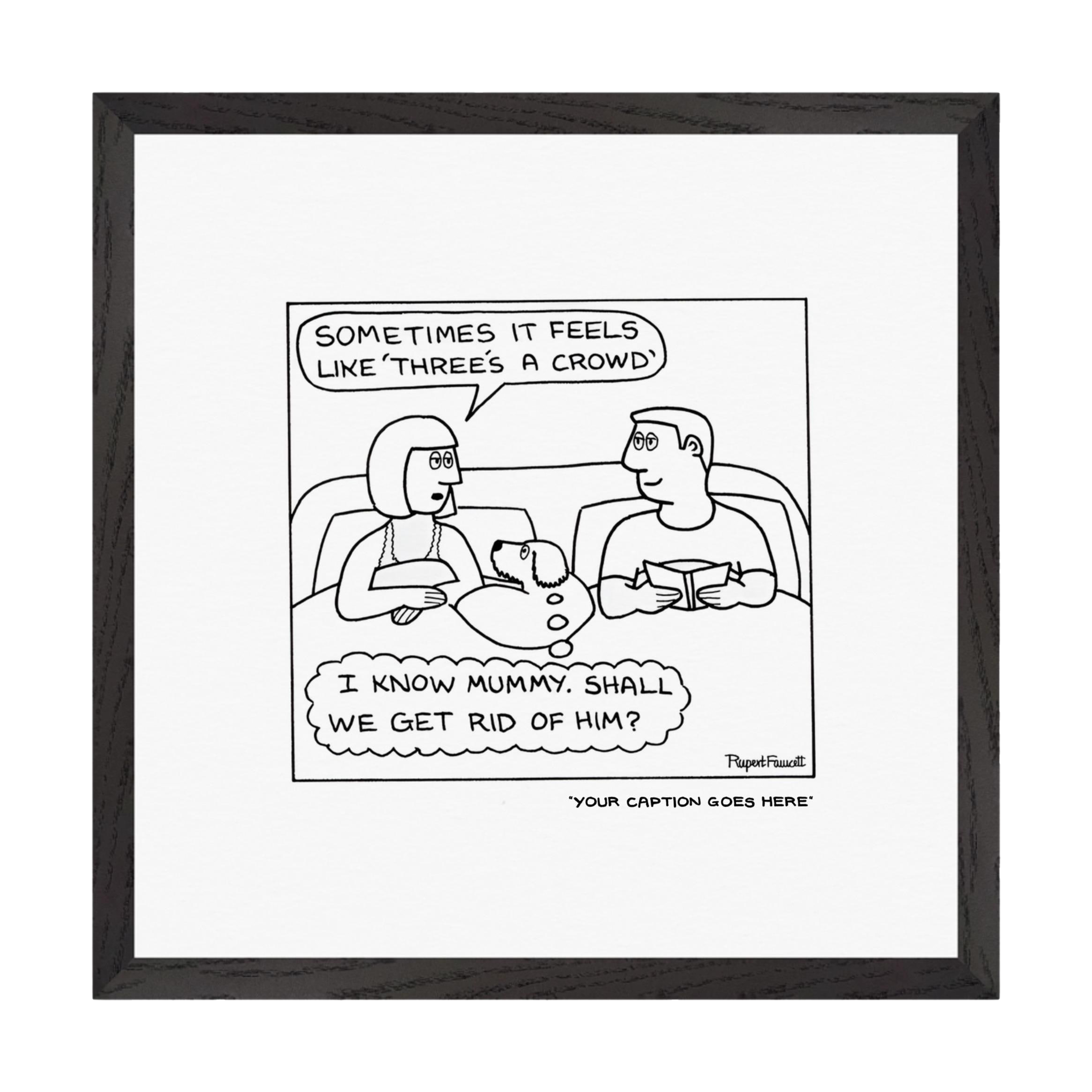 Three's a Crowd - Framed Print