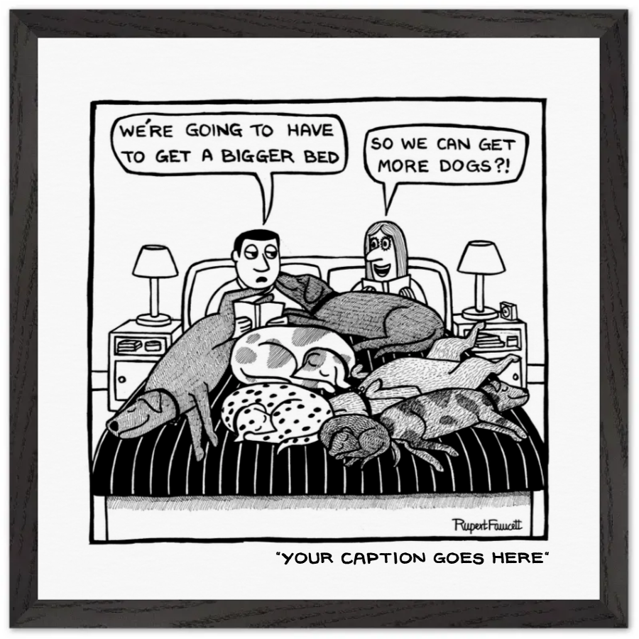 We're Going To Have To Get a Bigger Bed - Framed Print