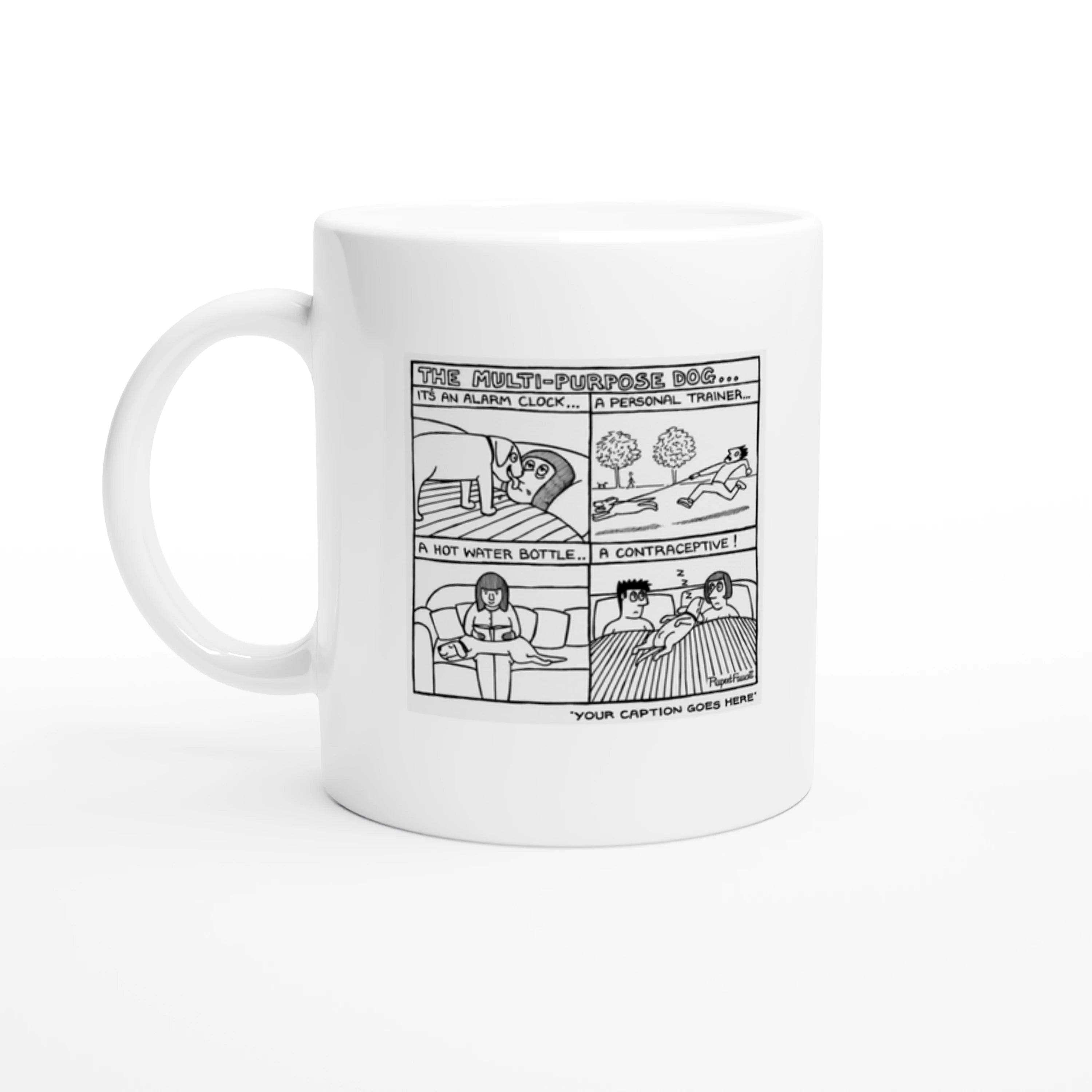 The Multi-Purpose Dog - Mug