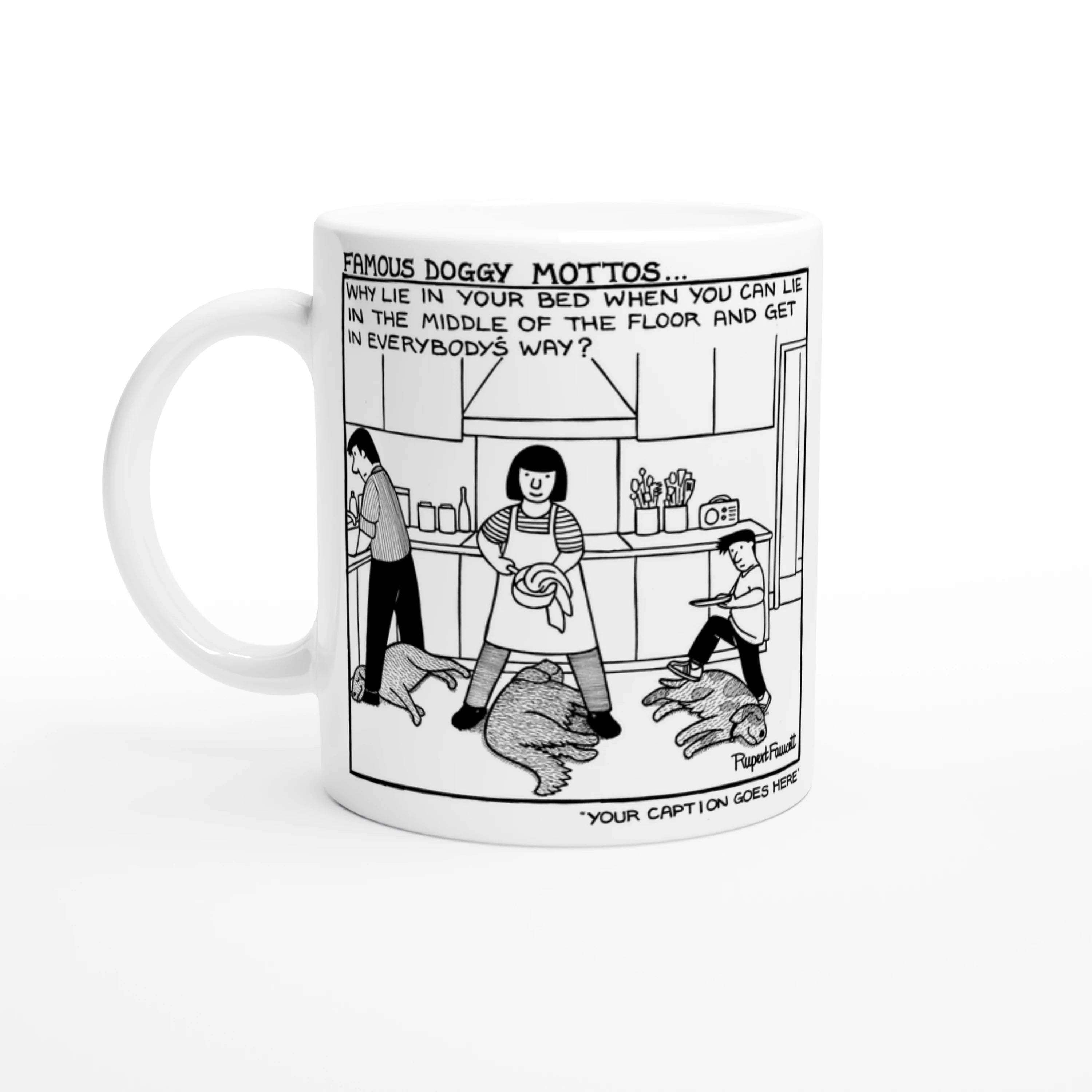 Famous Doggy Mottos - Mug