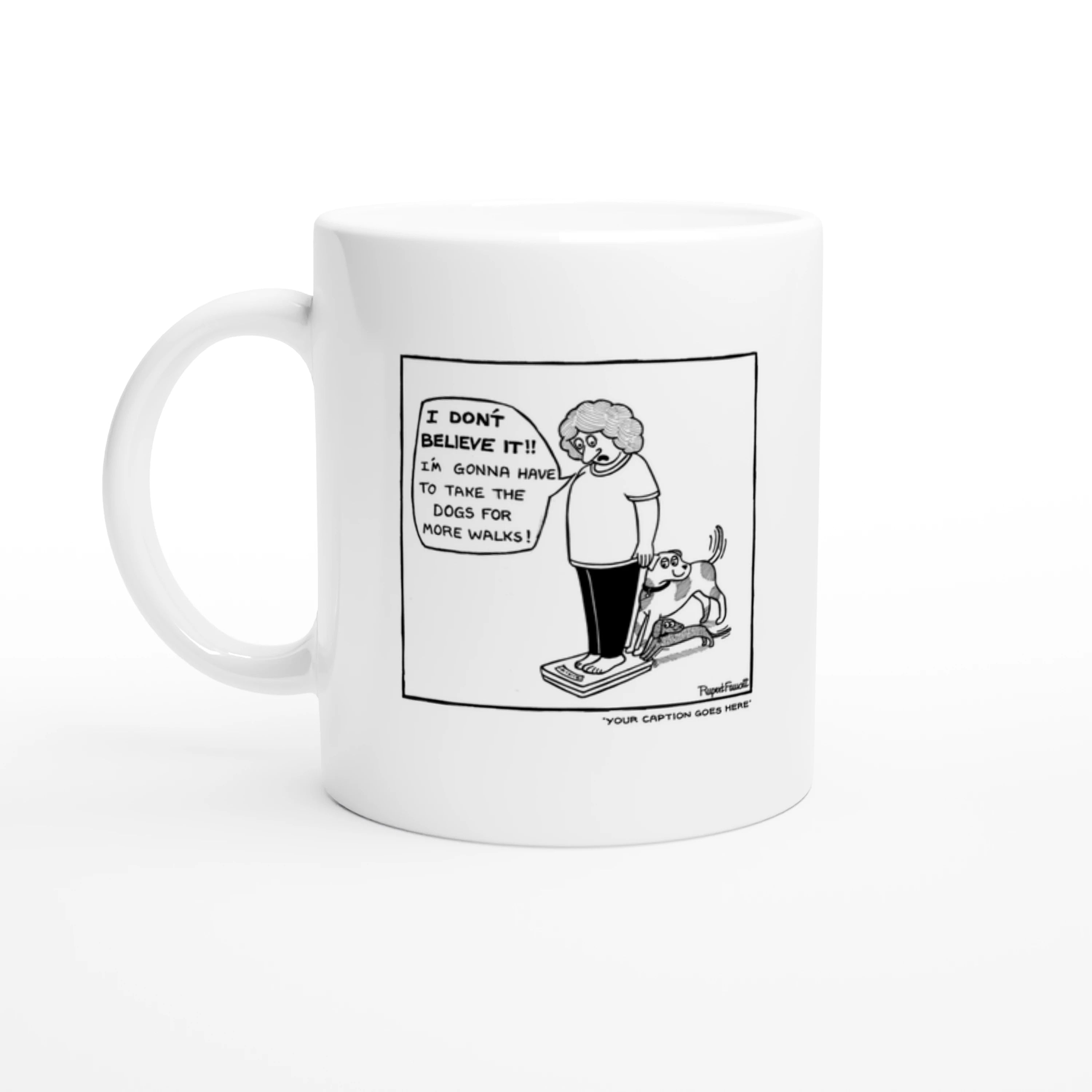 I Don't Believe It - Mug