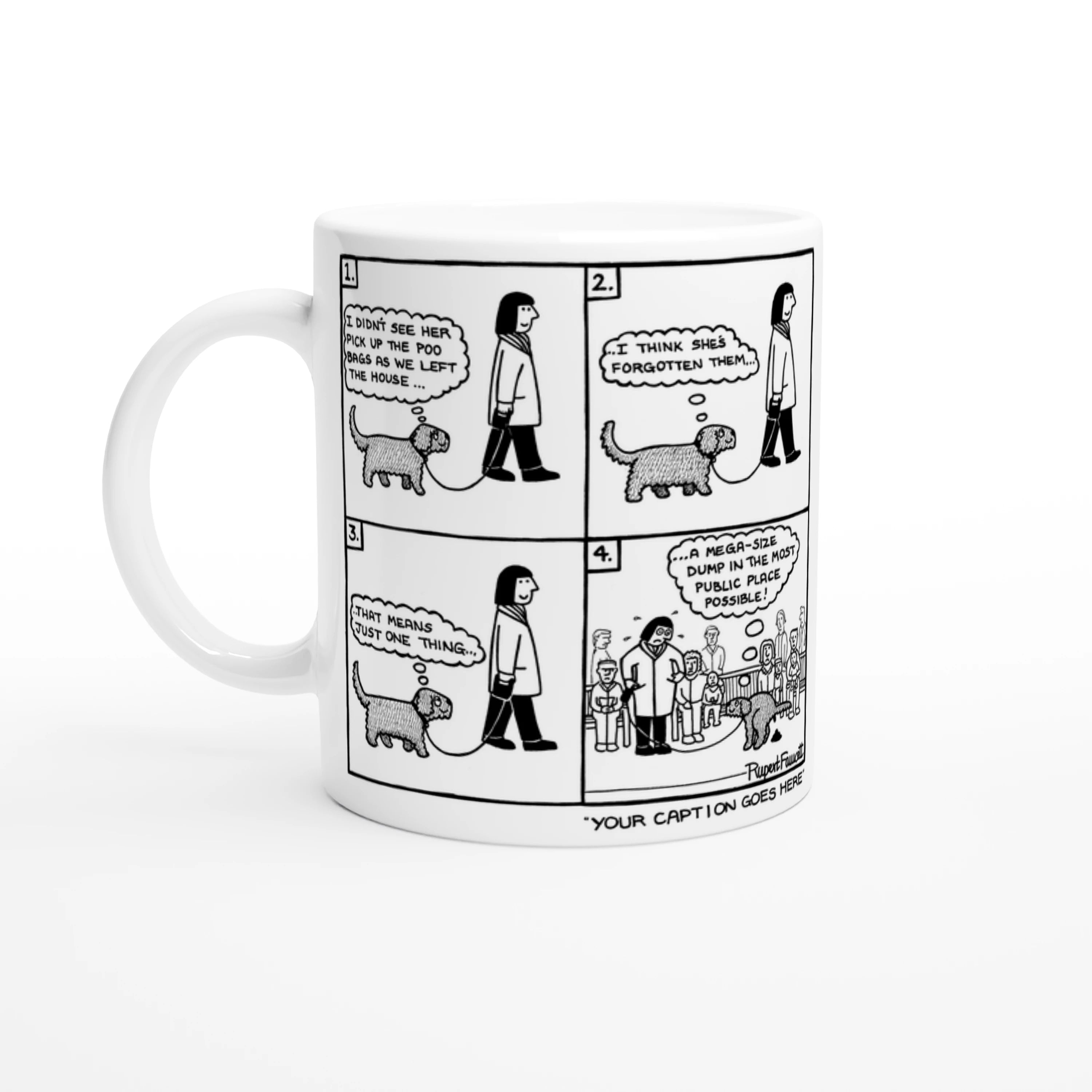 A Mega Sized Dump - Mug