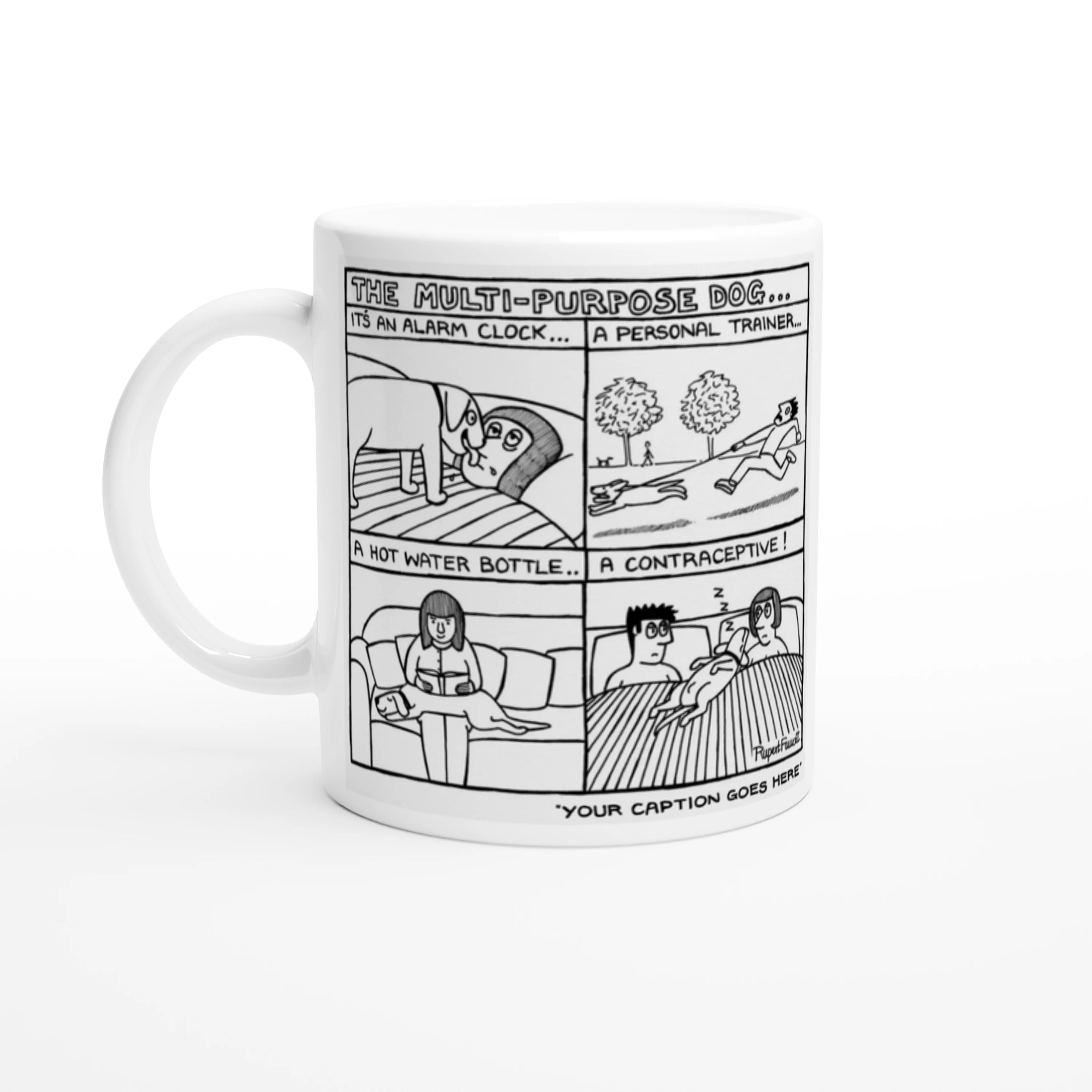 The Multi-Purpose Dog - Mug