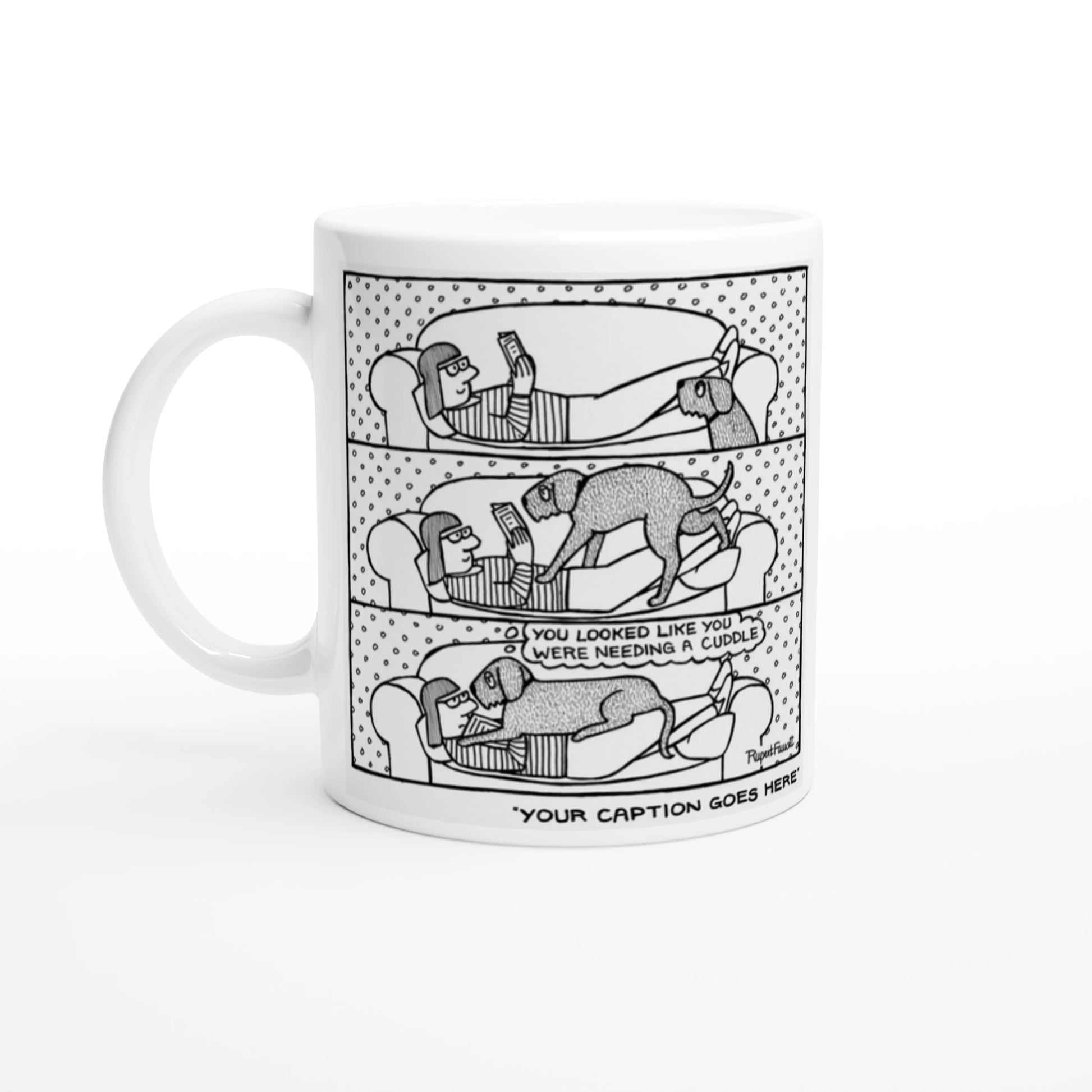 You Looked Like You Were Needing A Cuddle - Mug