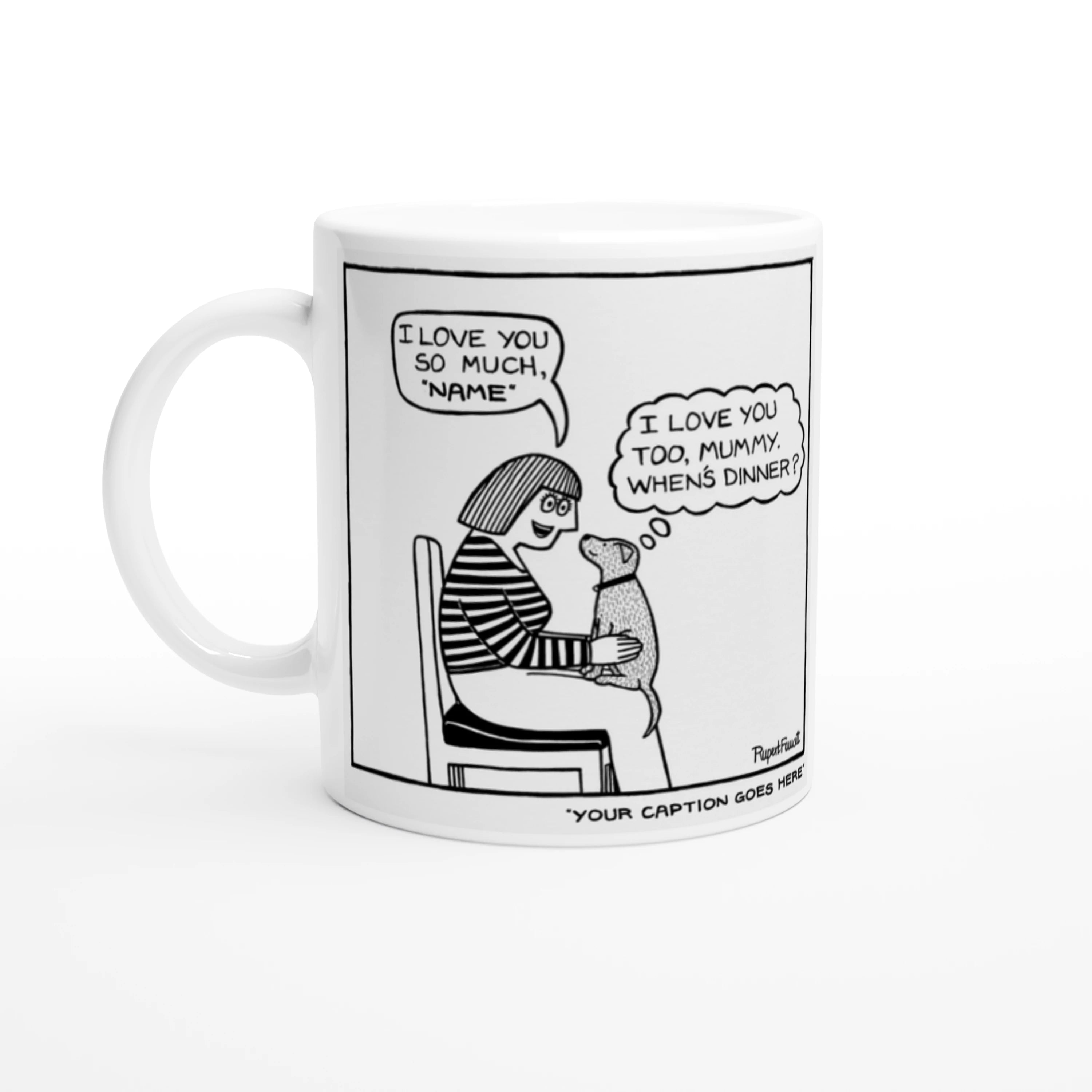 I Love You So Much - Mug