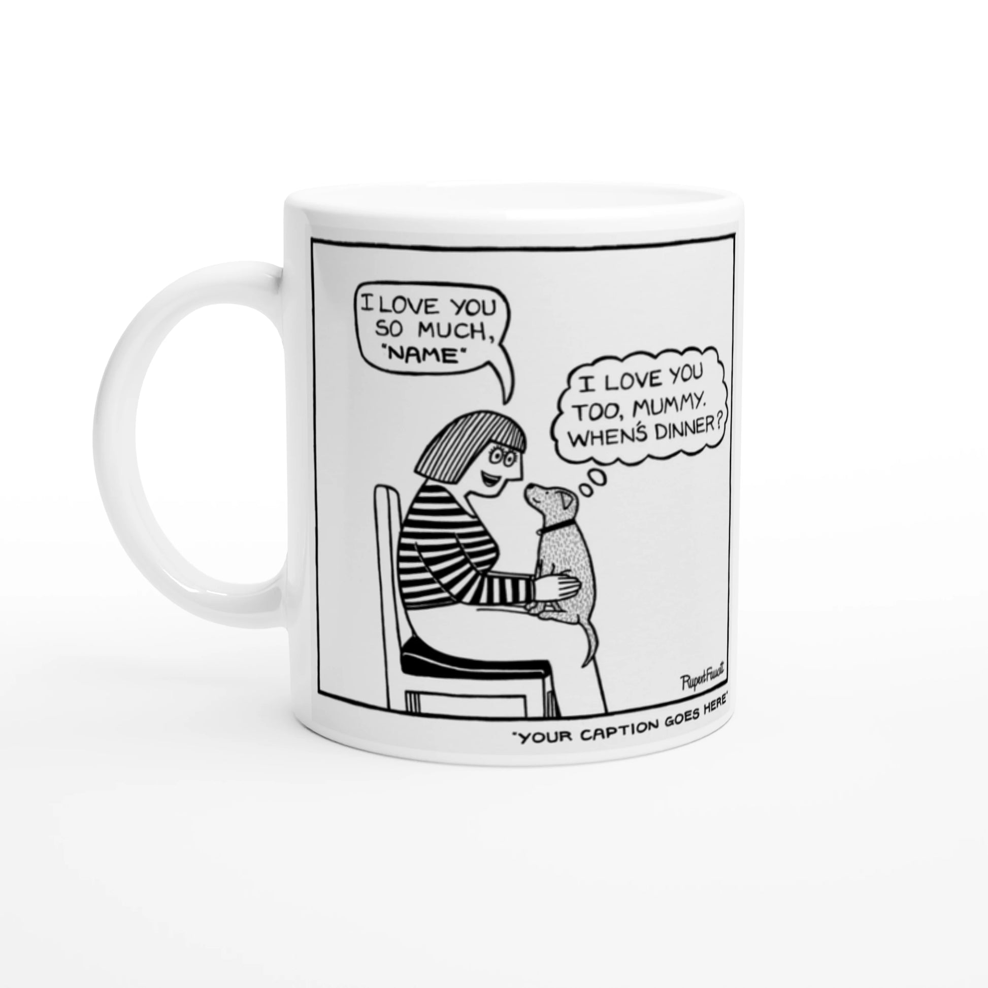 I Love You So Much - Mug