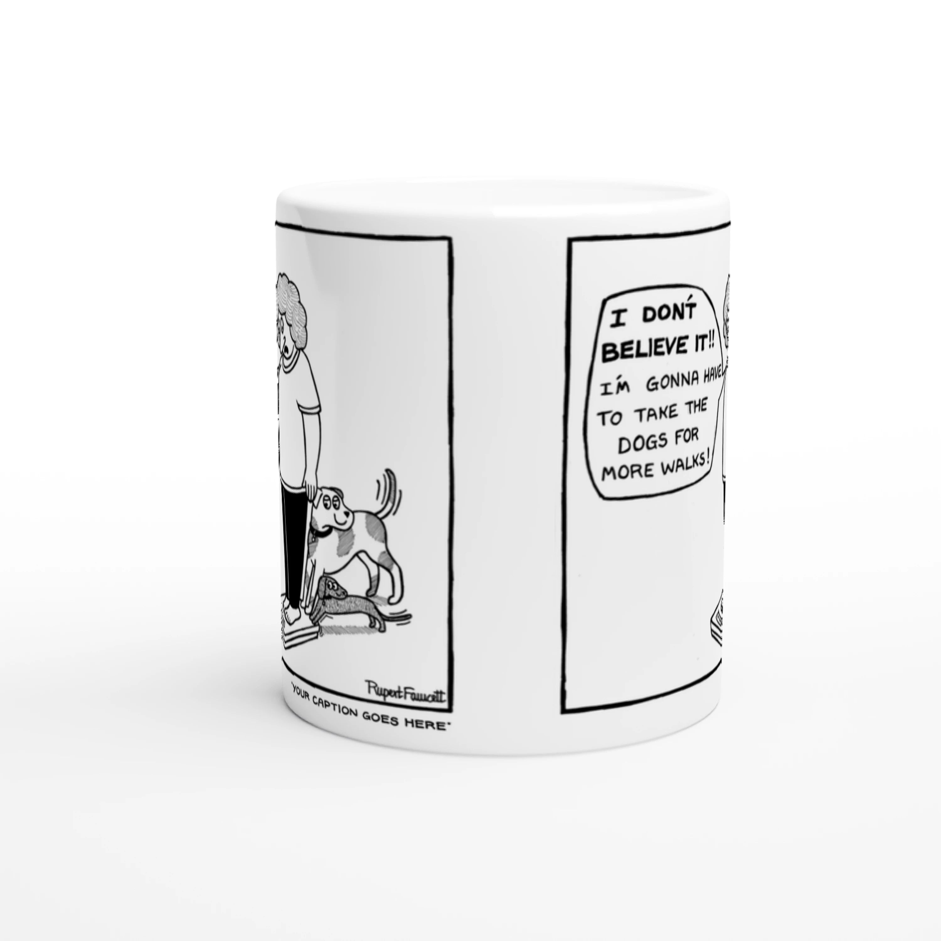 I Don't Believe It - Mug