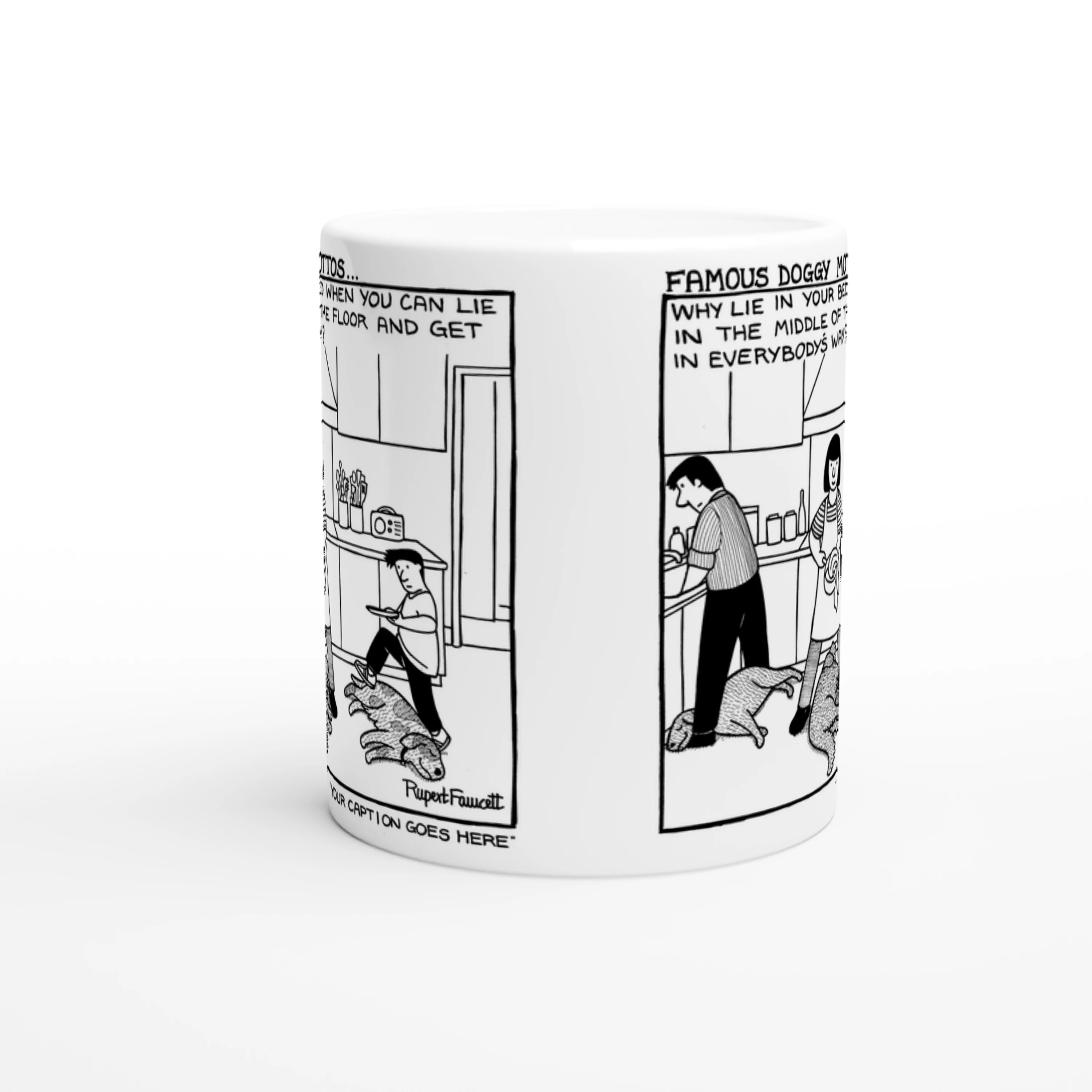 Famous Doggy Mottos - Mug