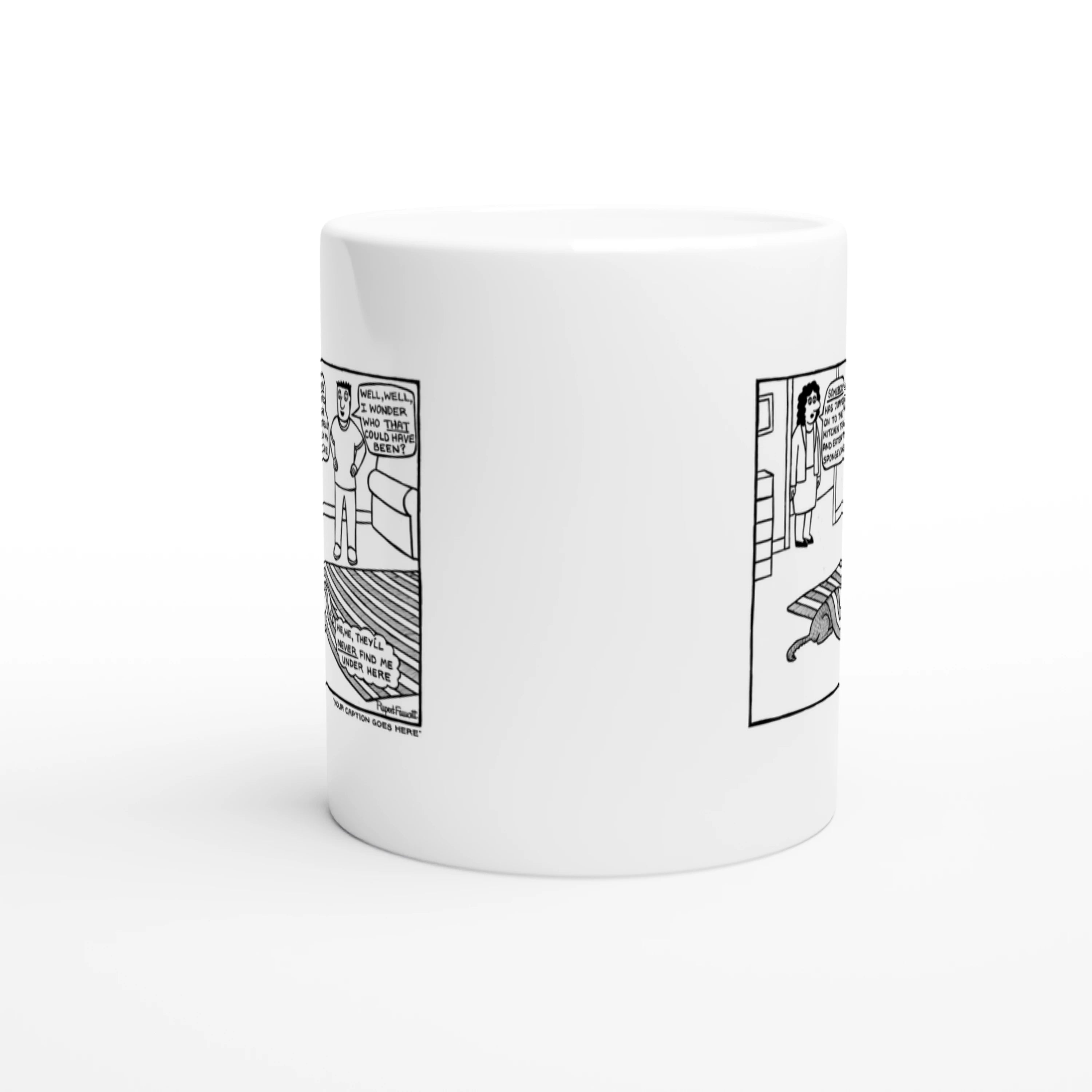 Somebody Has Jumped On The Kitchen Table - Mug