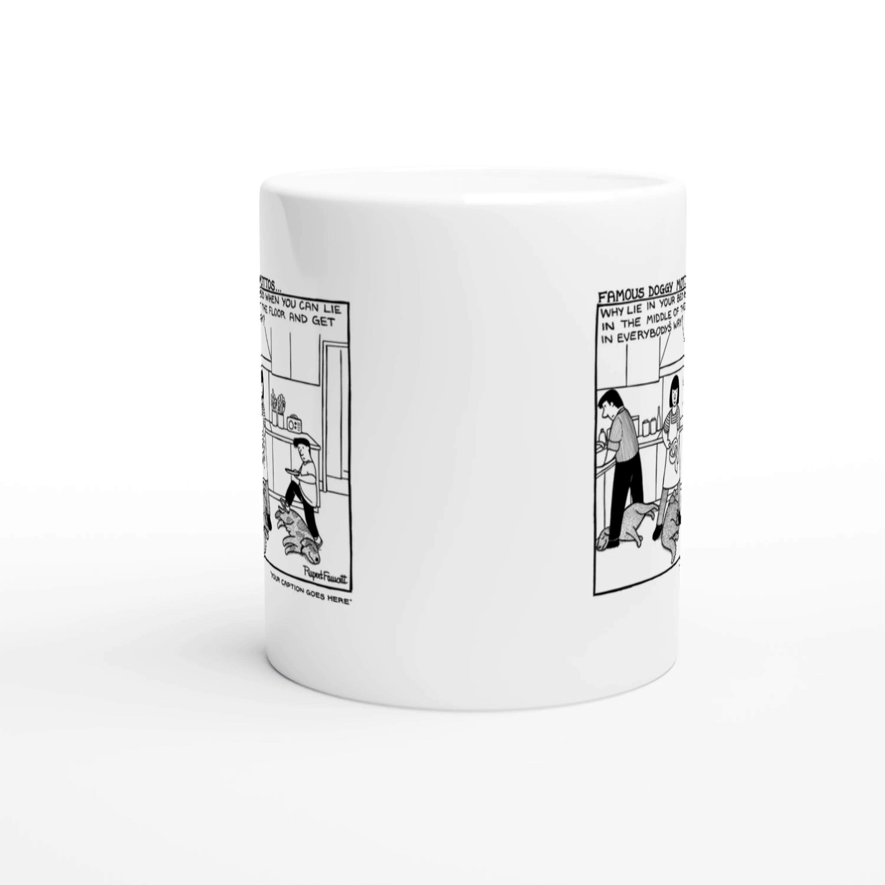 Famous Doggy Mottos - Mug