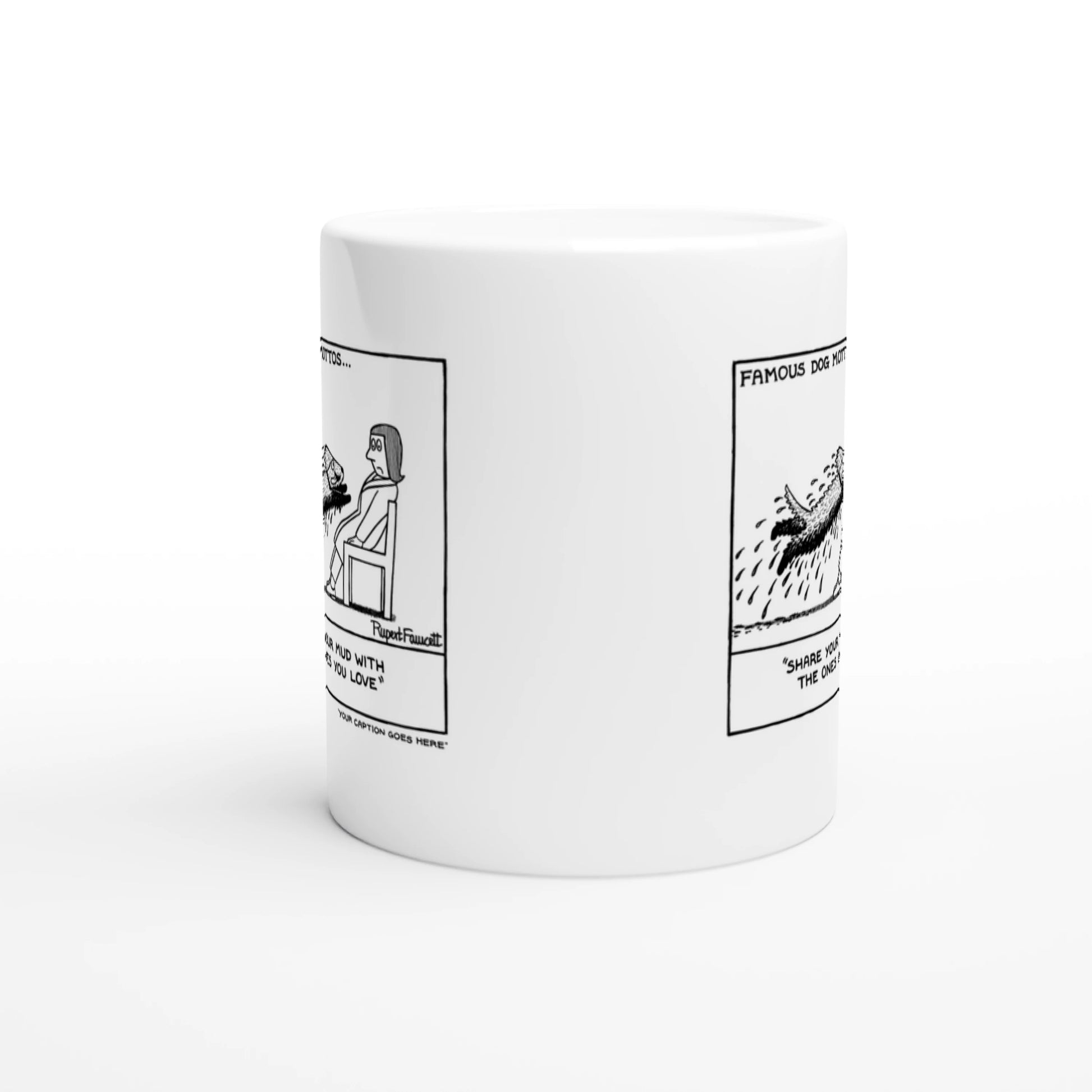 Famous Doggy Mottos - 2 - Mug