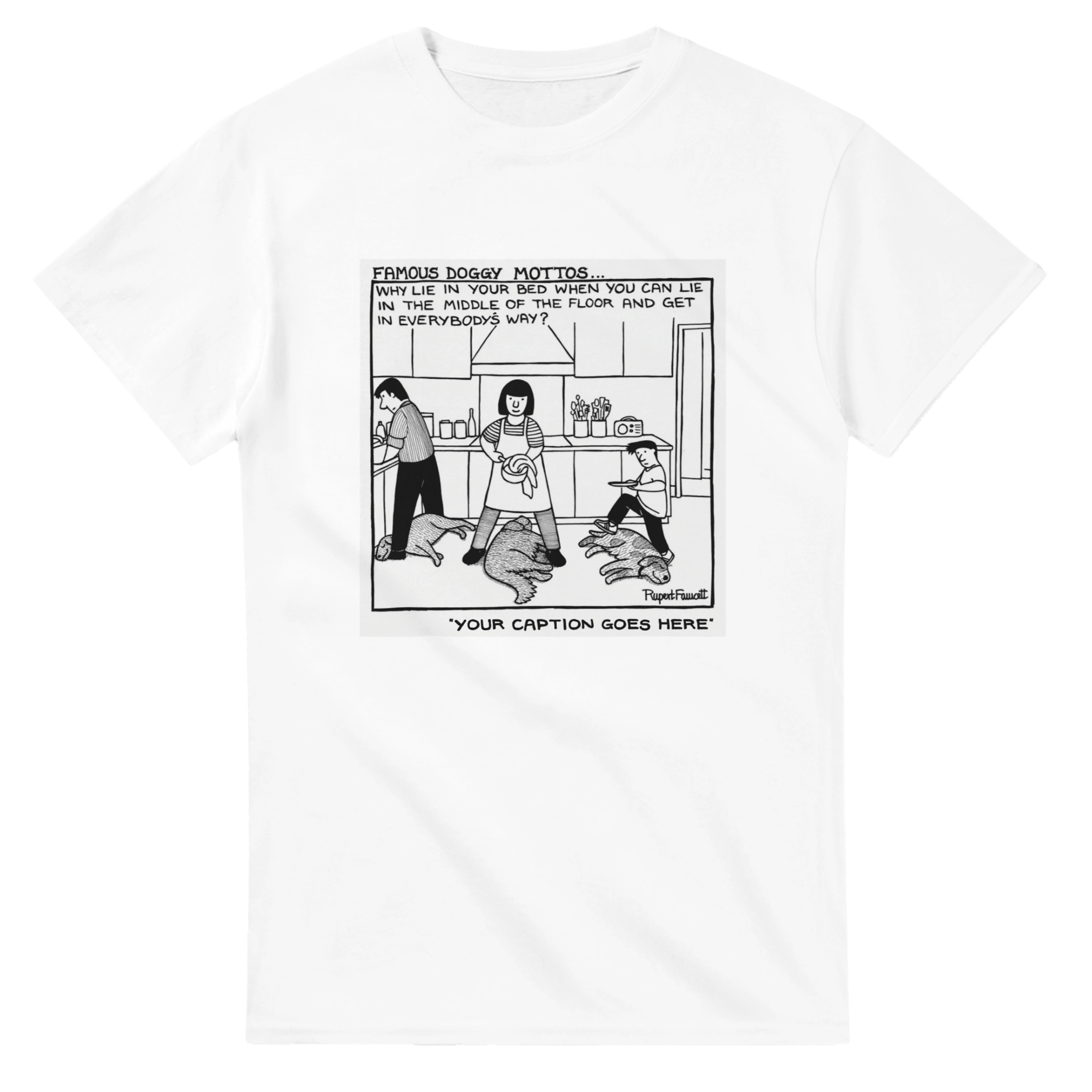 Famous Doggy Mottos - T-Shirt