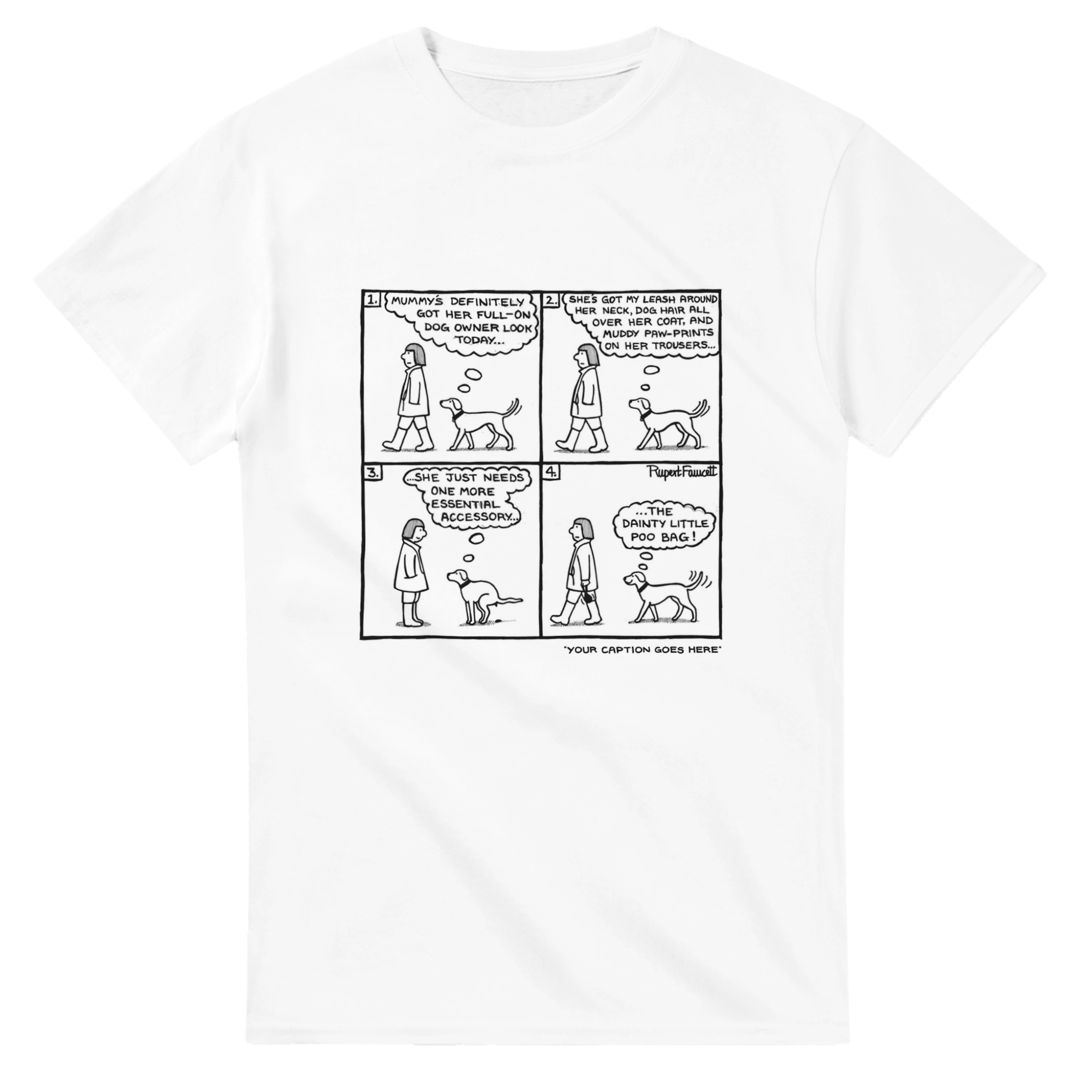 The Dog Owner Look - T-Shirt