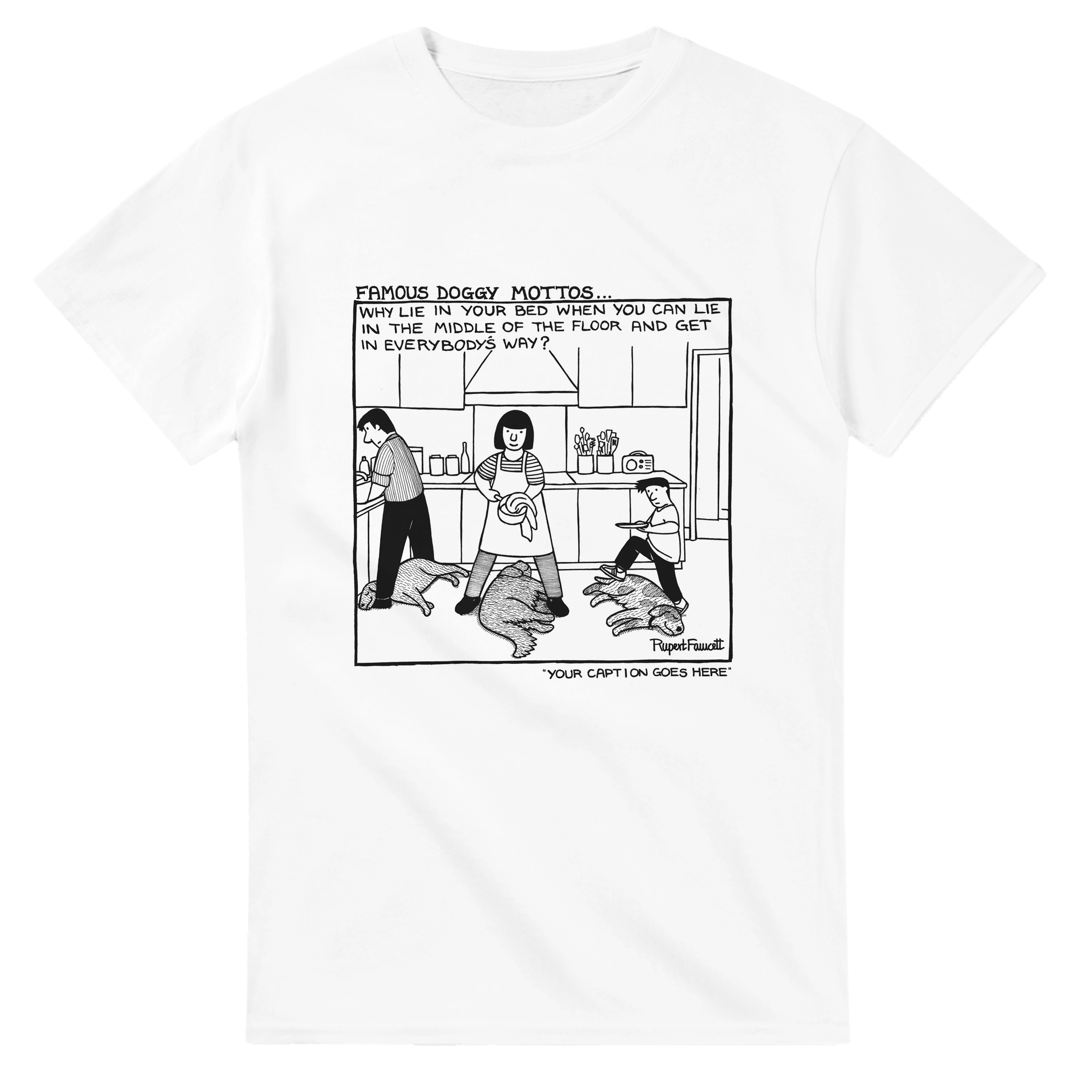 Famous Doggy Mottos - T-Shirt