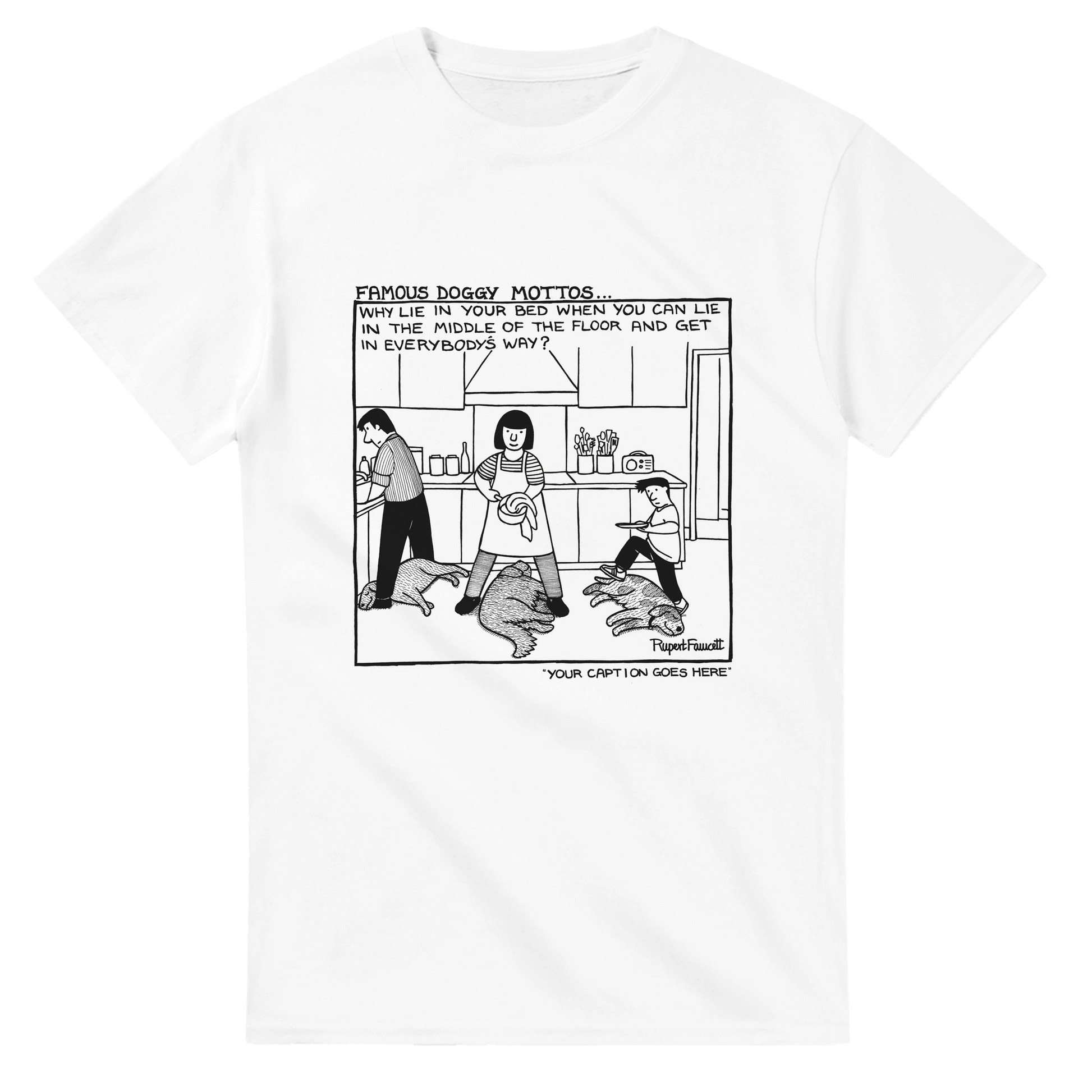 Famous Doggy Mottos - T-Shirt