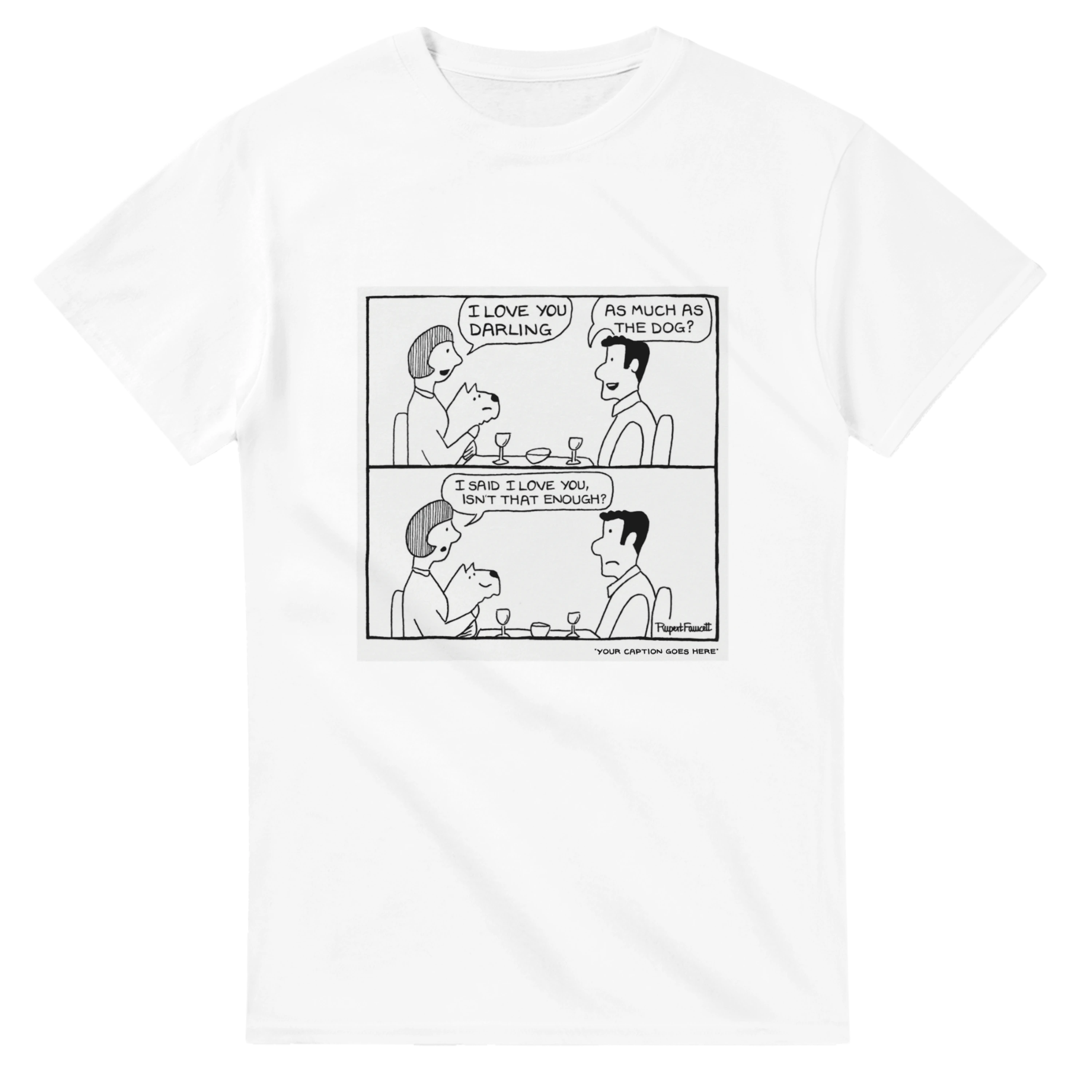 I Love You Darling - T-Shirt