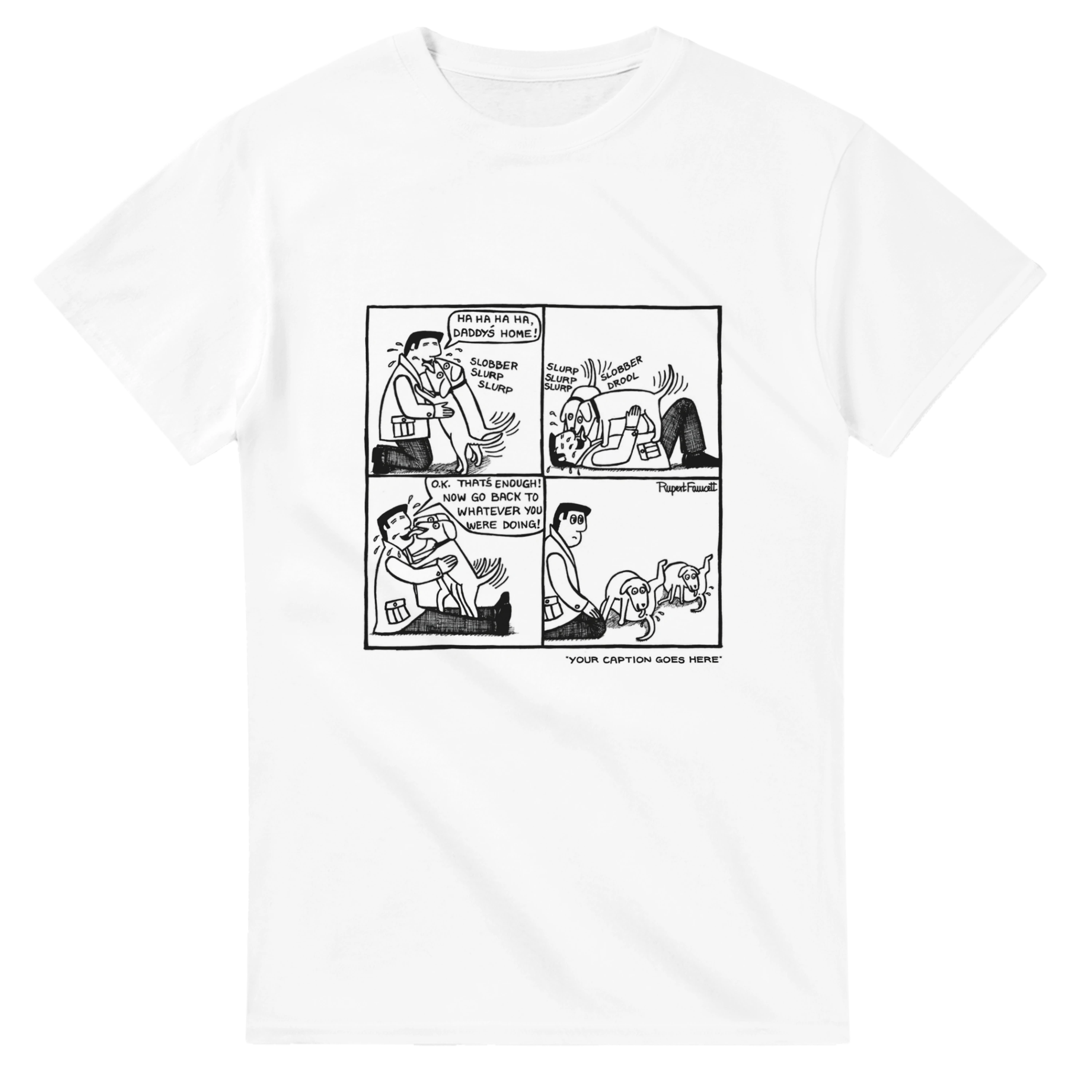 Daddy's Home - T-Shirt