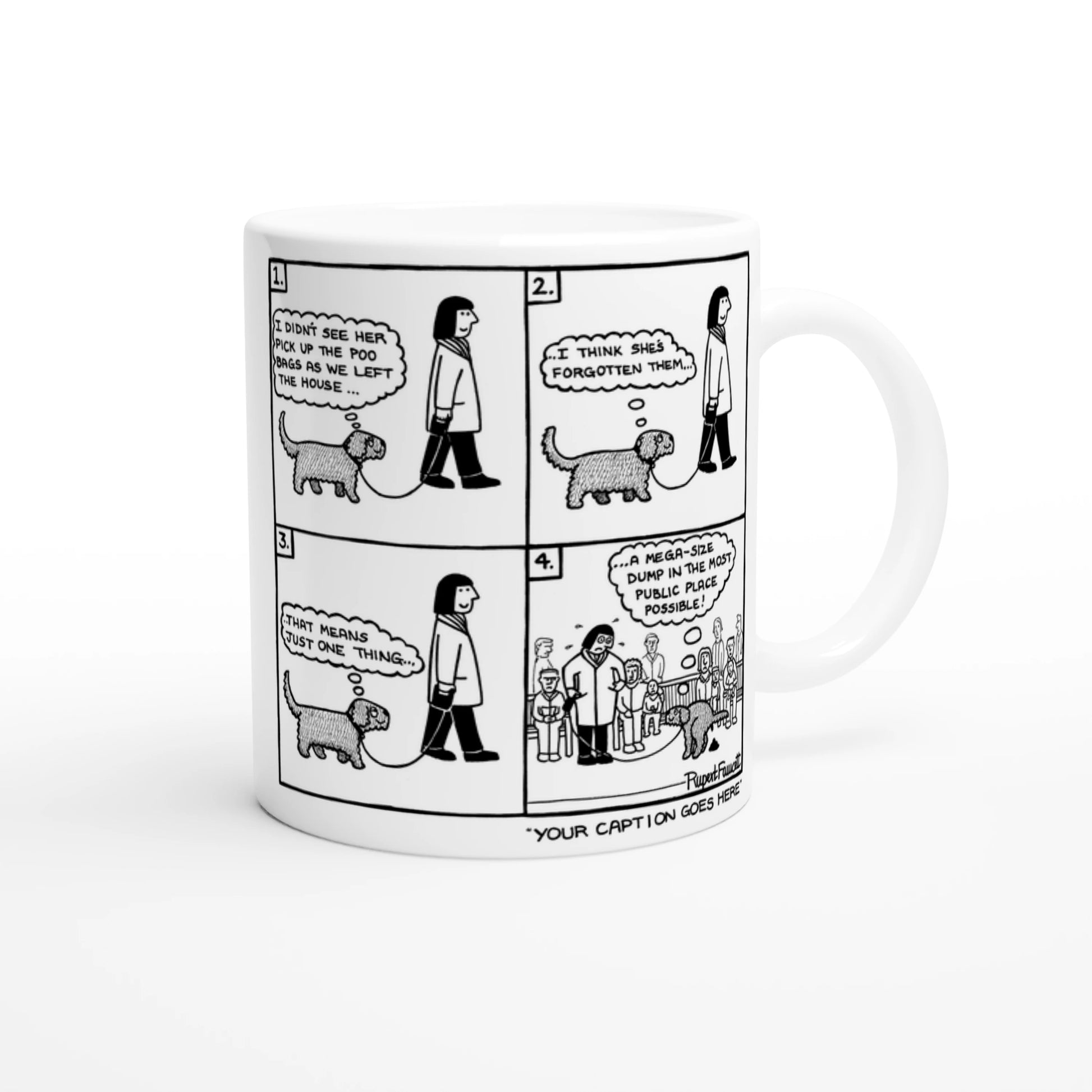 A Mega Sized Dump - Mug