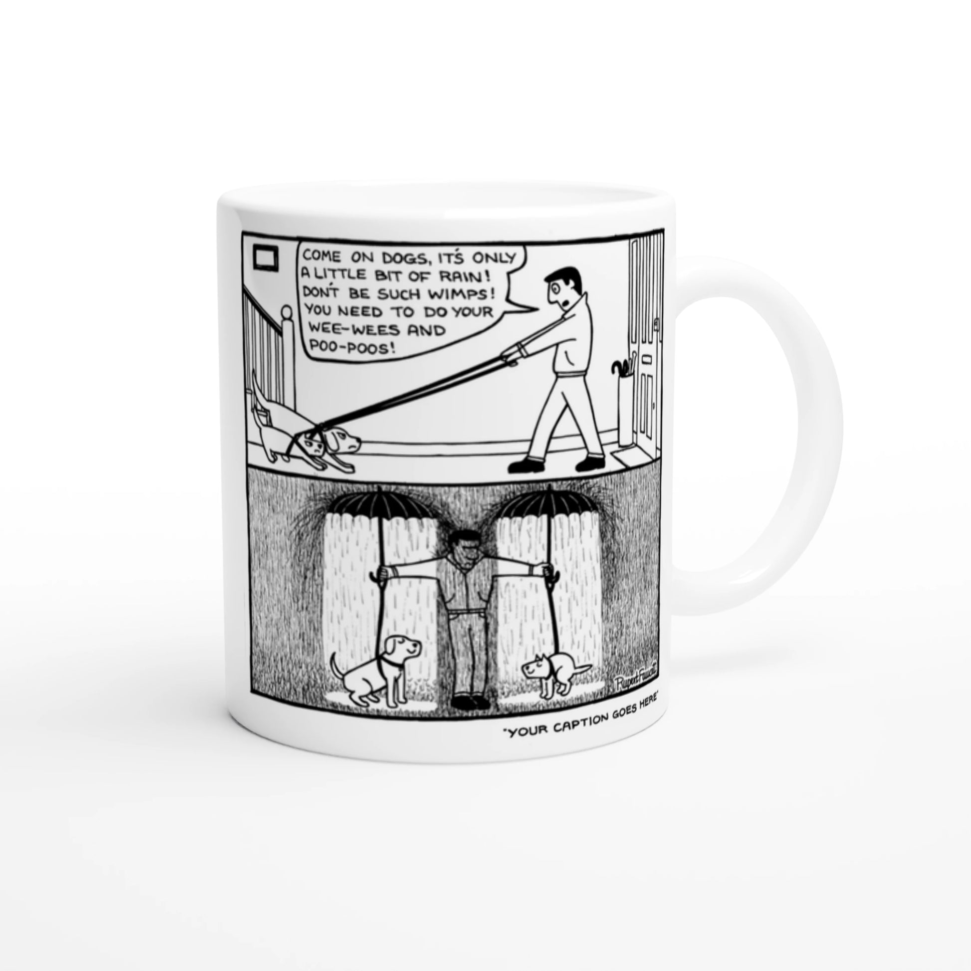 It's Only A Little Bit Of Rain - Mug