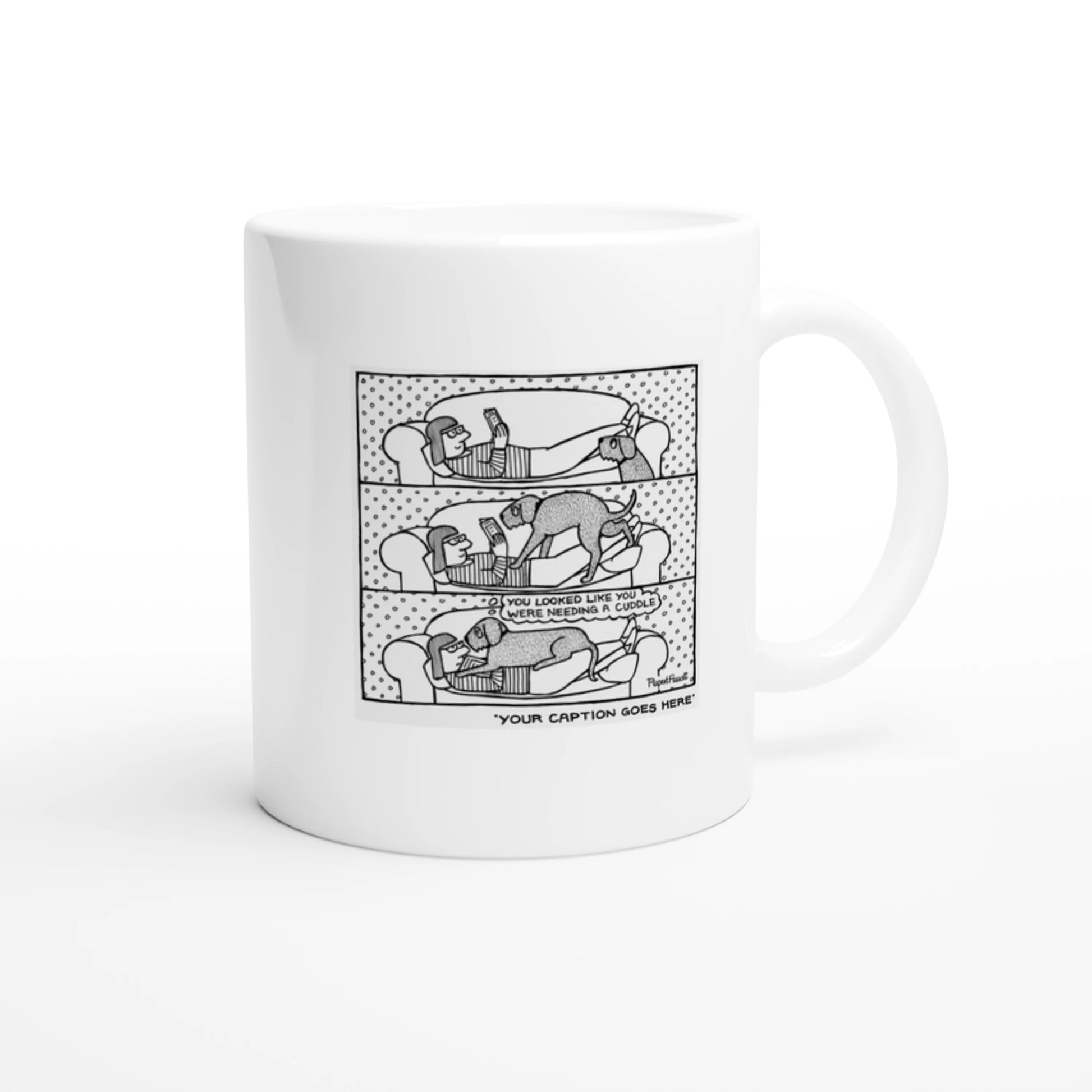 You Looked Like You Were Needing A Cuddle - Mug