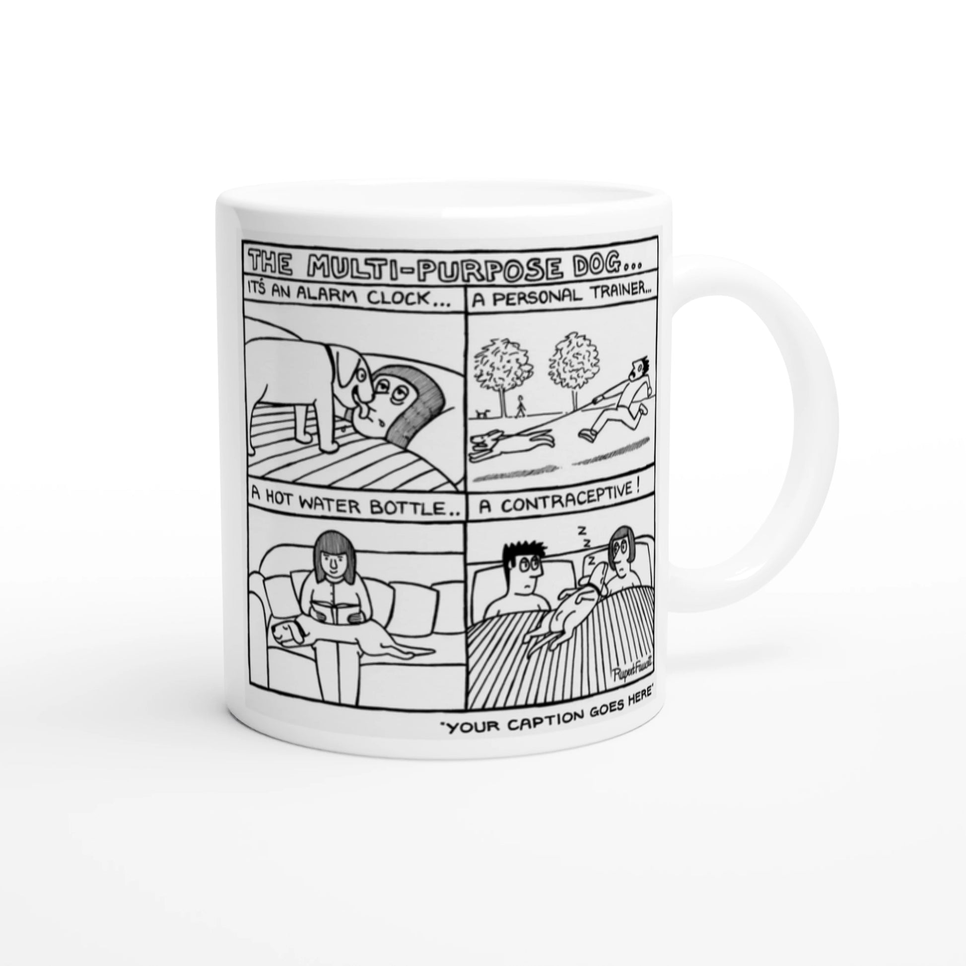 The Multi-Purpose Dog - Mug